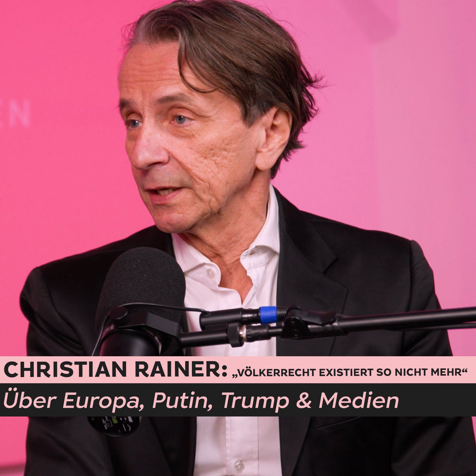 Christian Rainer: „Das Völkerrecht existiert so nicht mehr“ | Europa, Putin, Trump & Medien