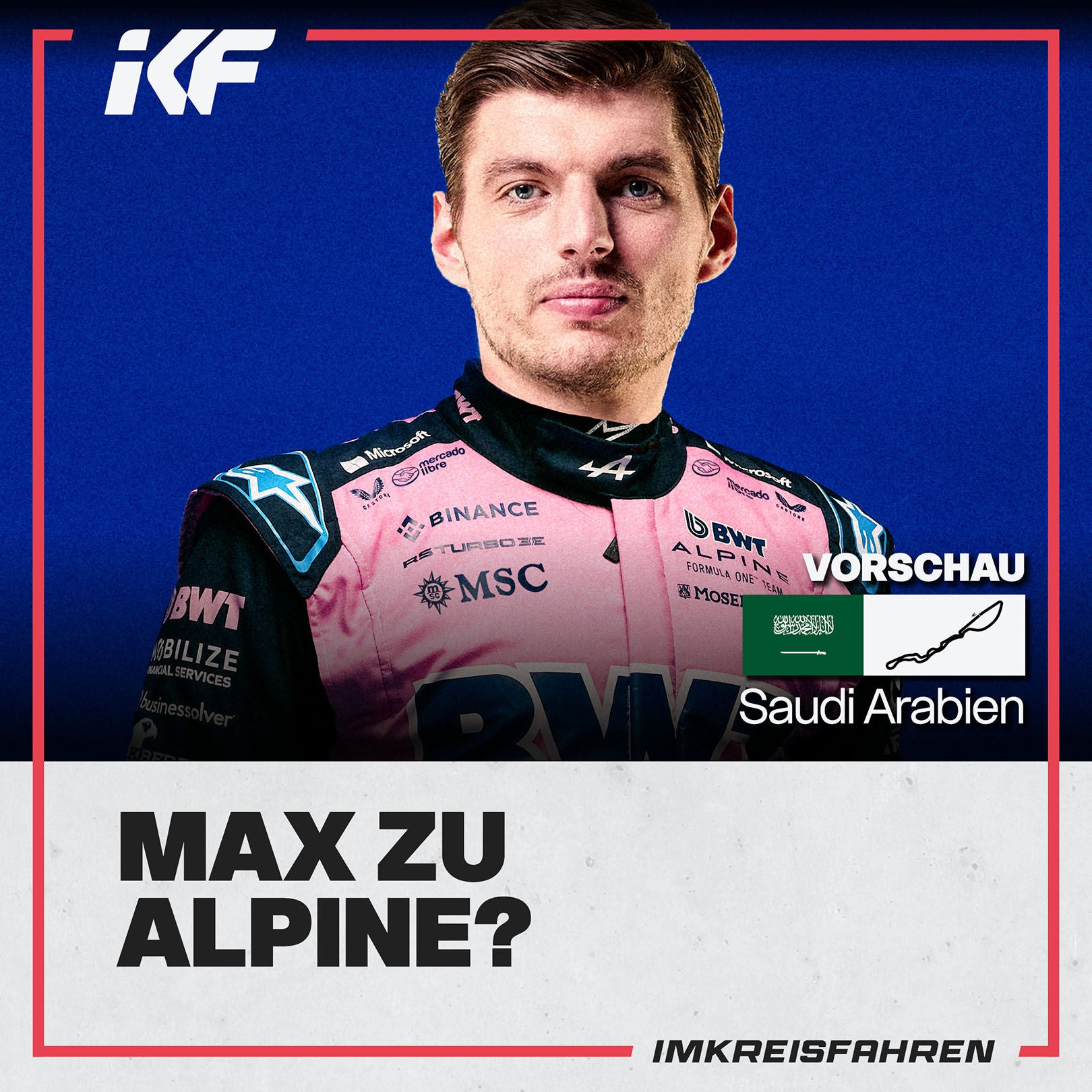 Max zu Alpine? Vorschau Saudi Arabien