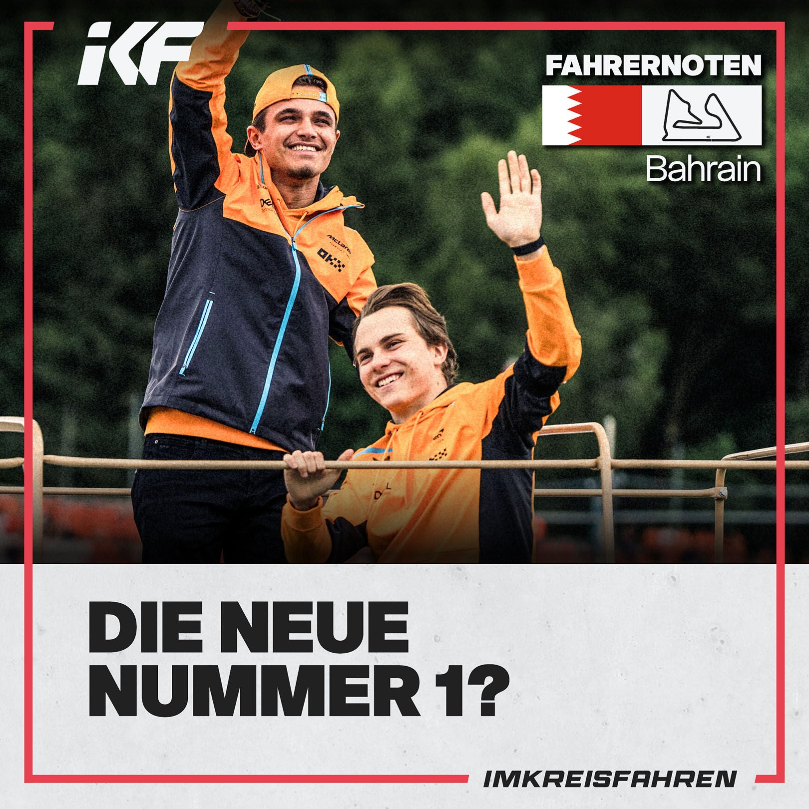 Ist Piastri die Neue Nummer 1? Die Fahrernoten zum Bahrain-GP