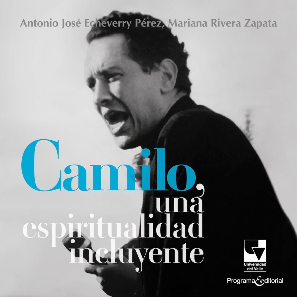 Camilo, una espiritualidad incluyente