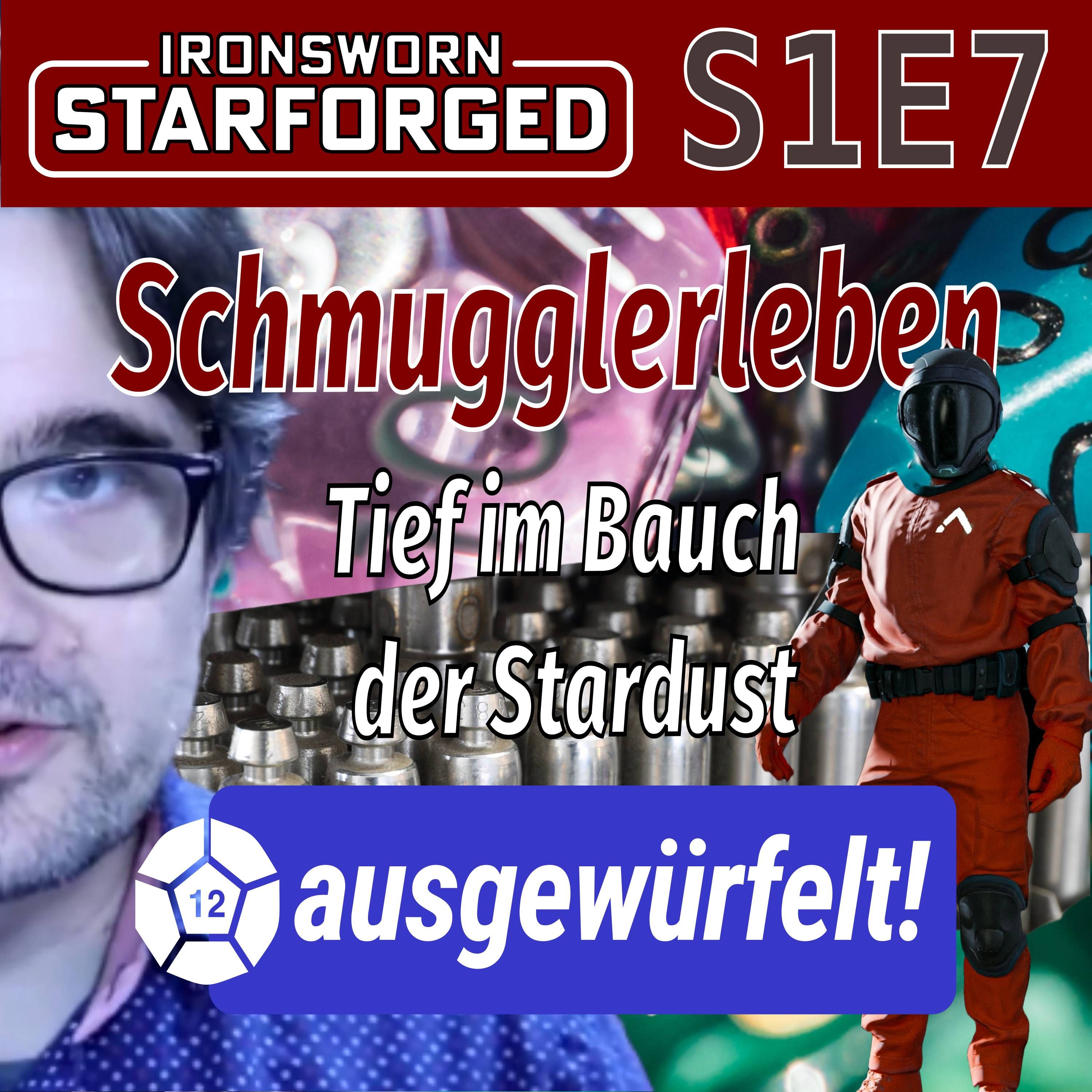 Ein Schmugglerleben #7 - Tief im Bauch der Stardust