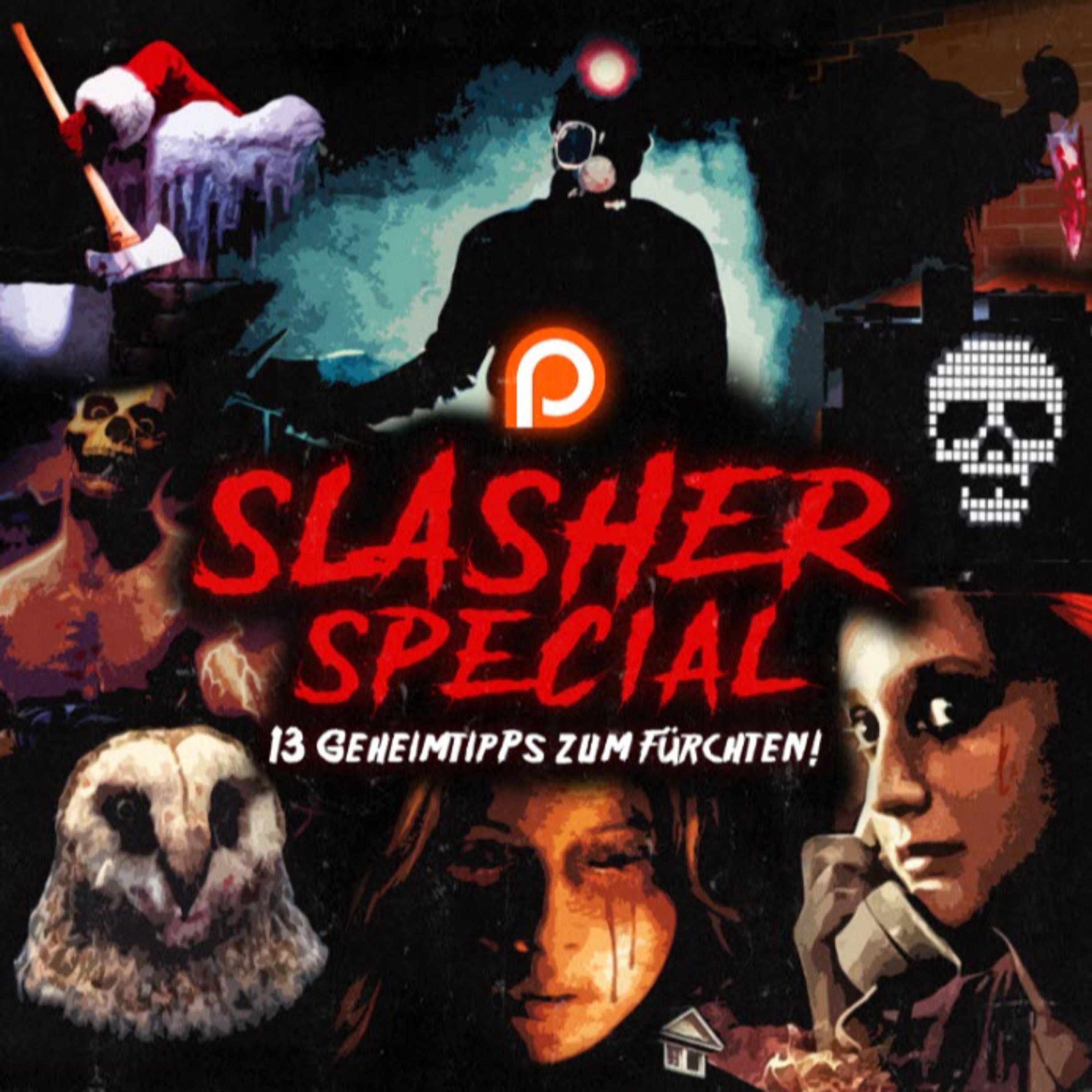 #015 - Slasher-Special: 13 Geheimtipps zum Fürchten