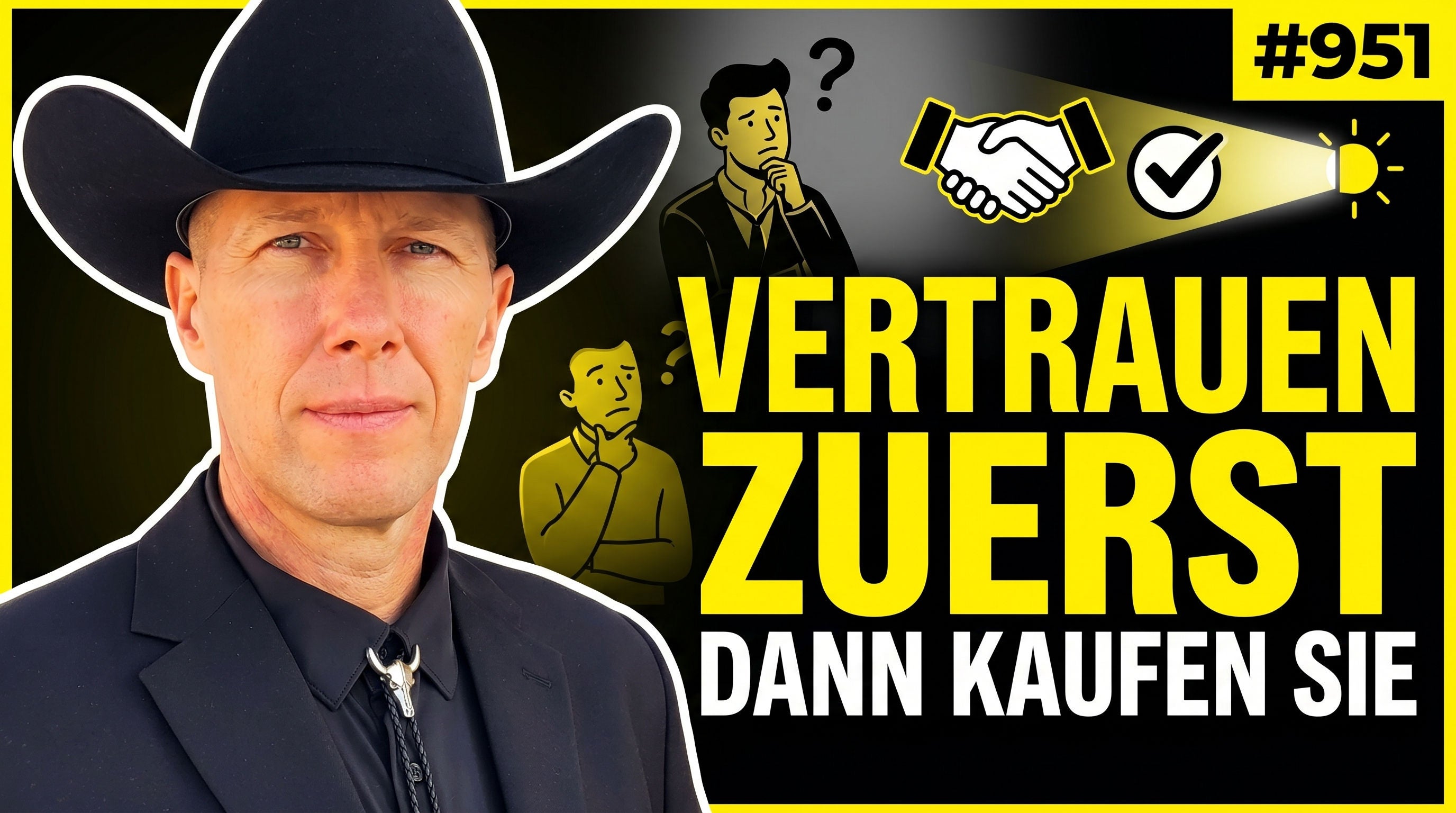 Vertrauen gewinnen – Bevor Kunden mit Dir sprechen #951