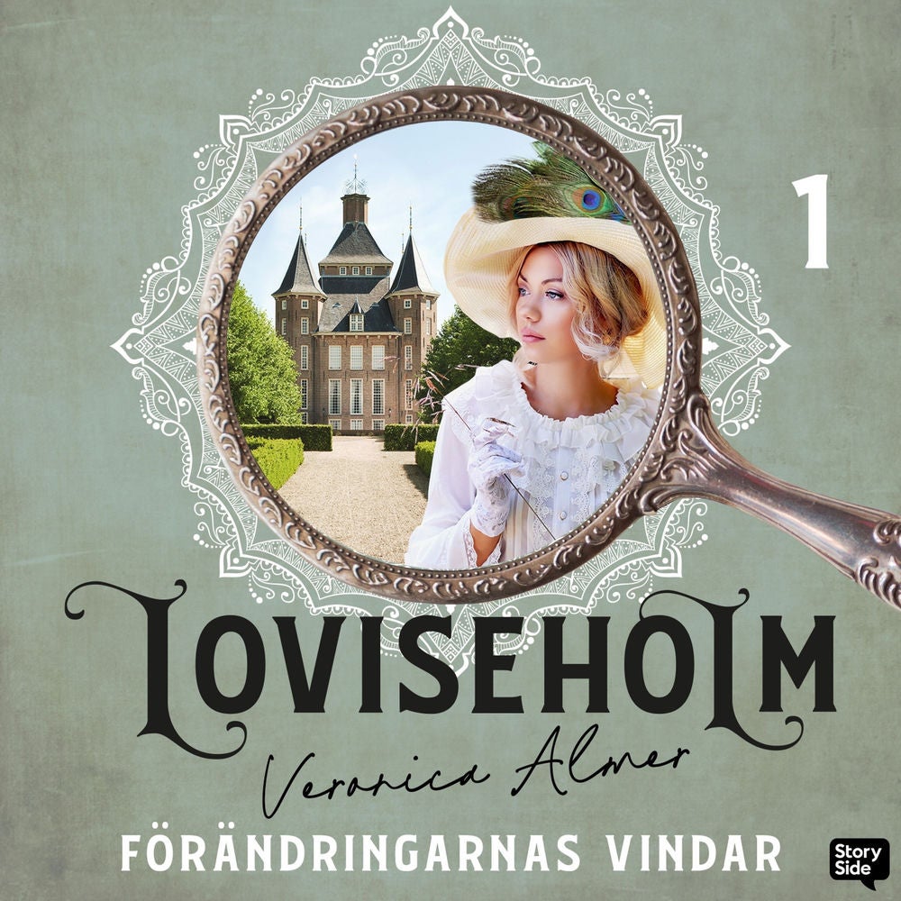 Loviseholm 1 – Förändringarnas vindar