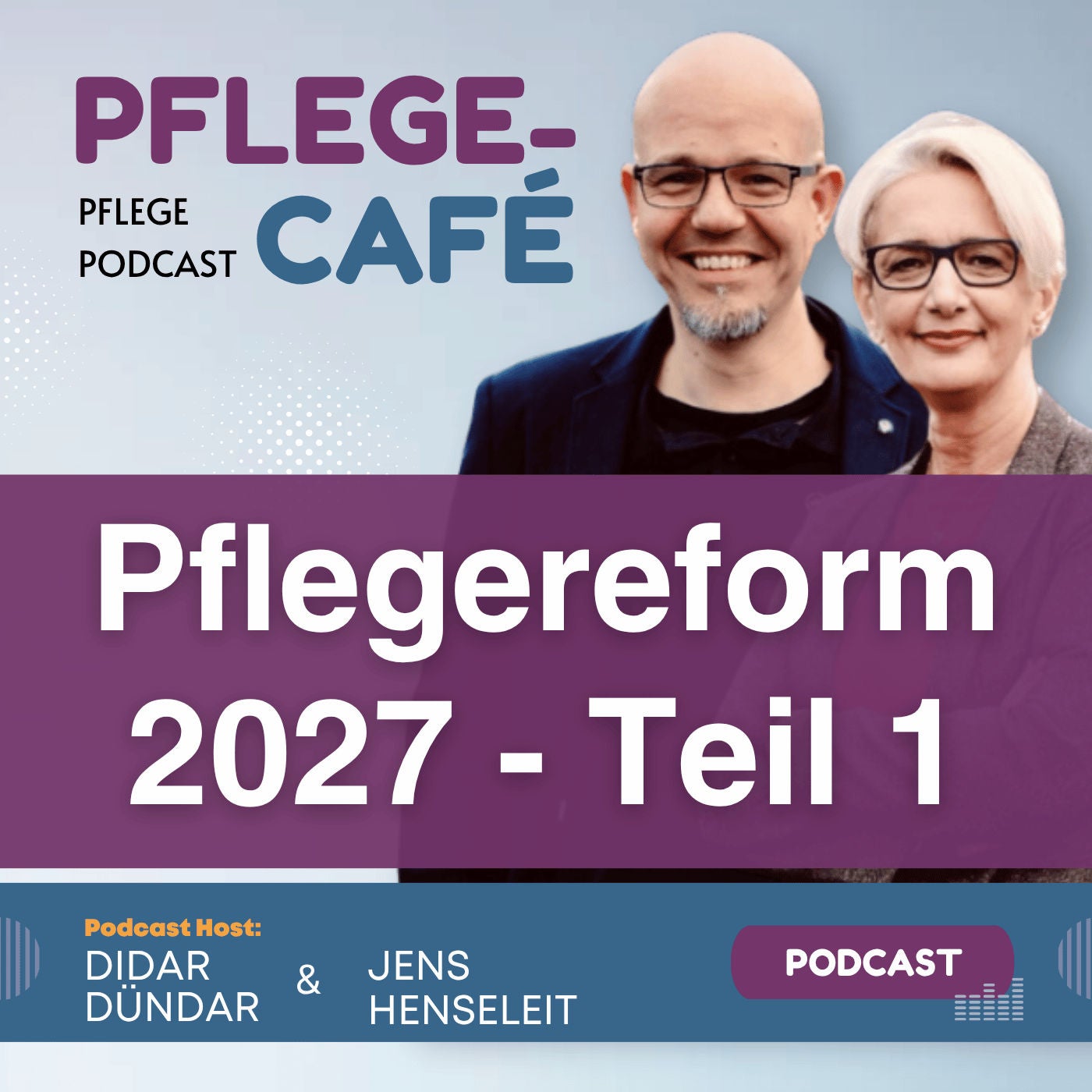 Pflegereform 2027 Teil 1