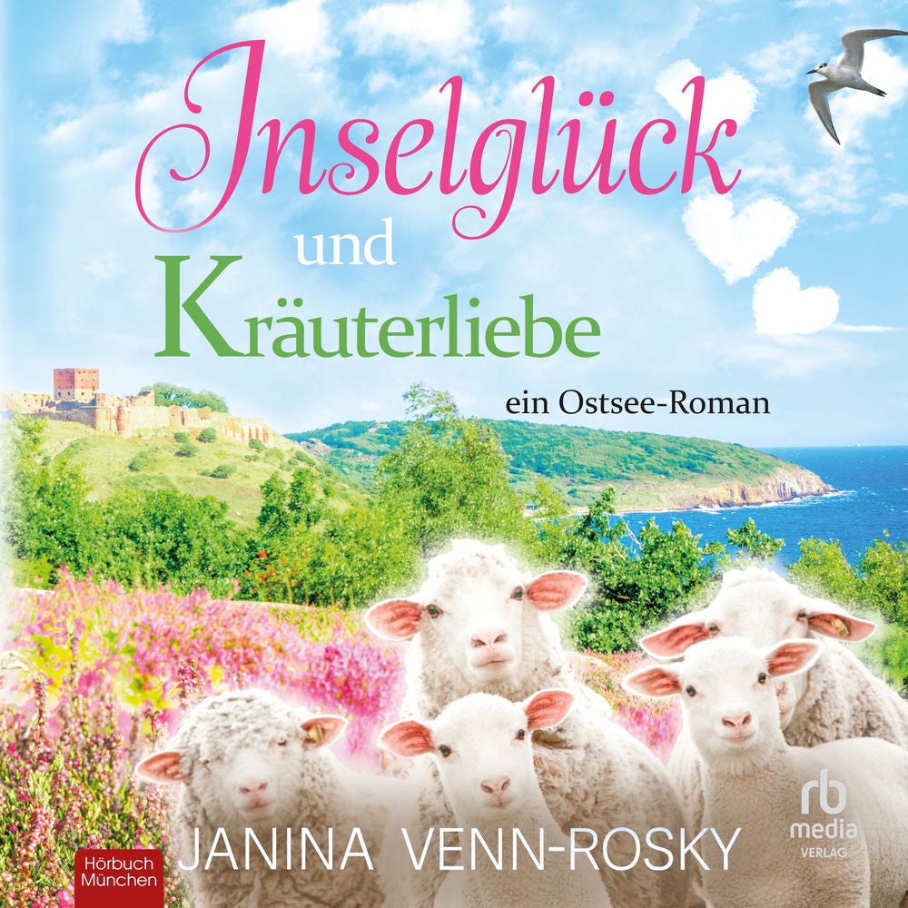 Inselglück und Kräuterliebe - Inselglück und Ostseeliebe, Band 4