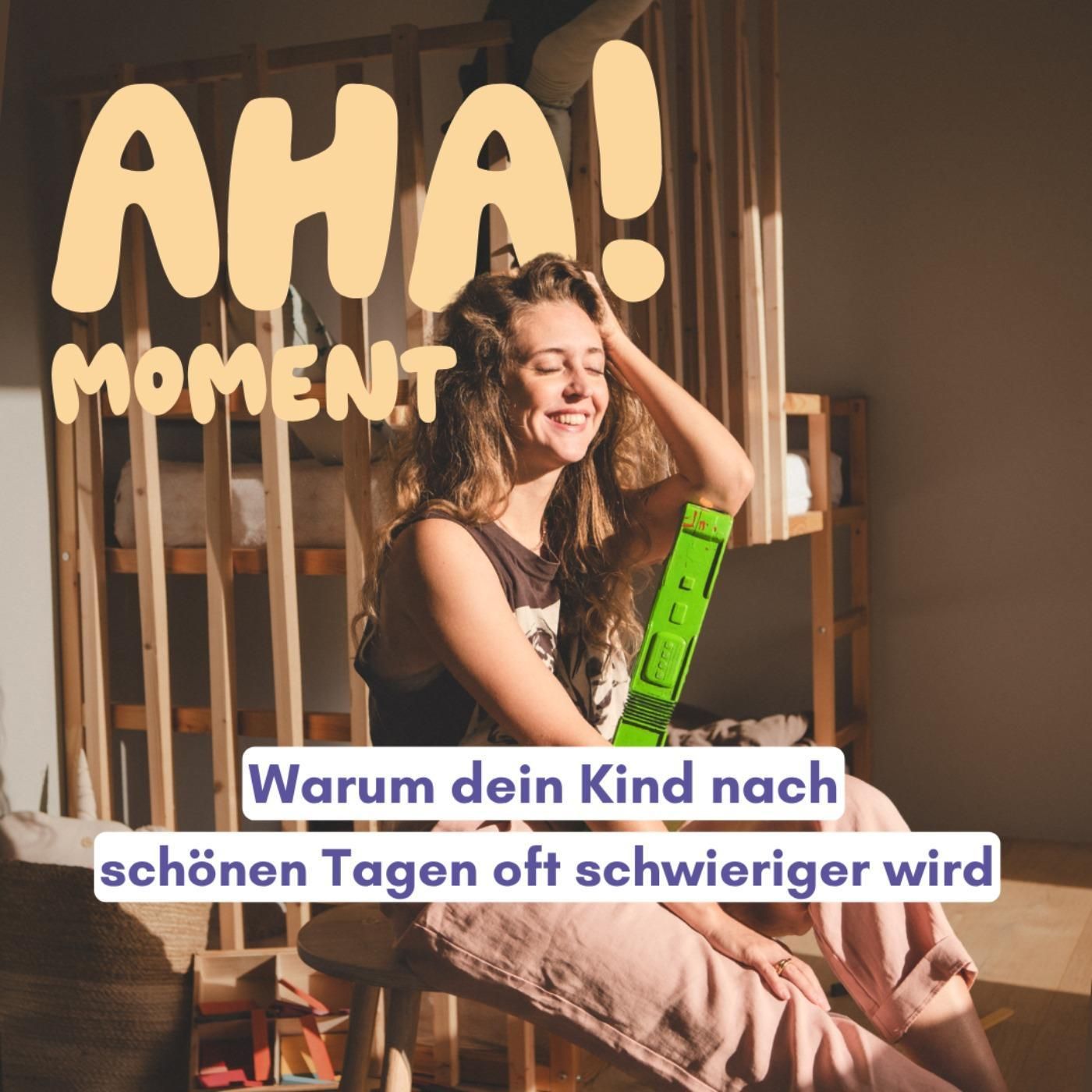 Mehr herausforderndes Verhalten nach schönen Tagen? Das steckt dahinter