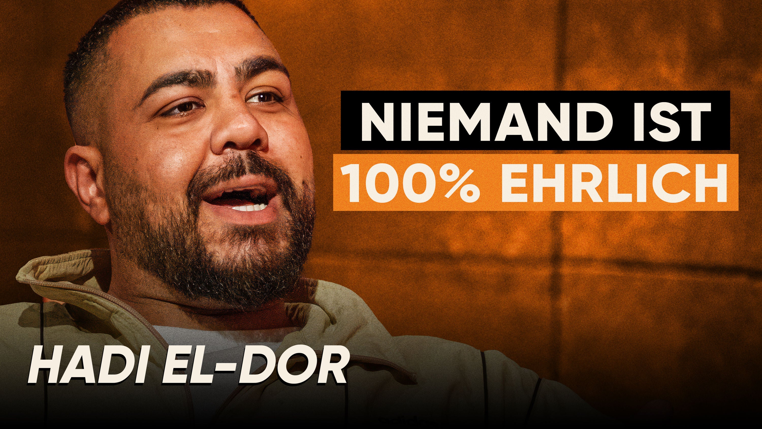 Hadi El-Dor: "Niemand ist 100% ehrlich"
