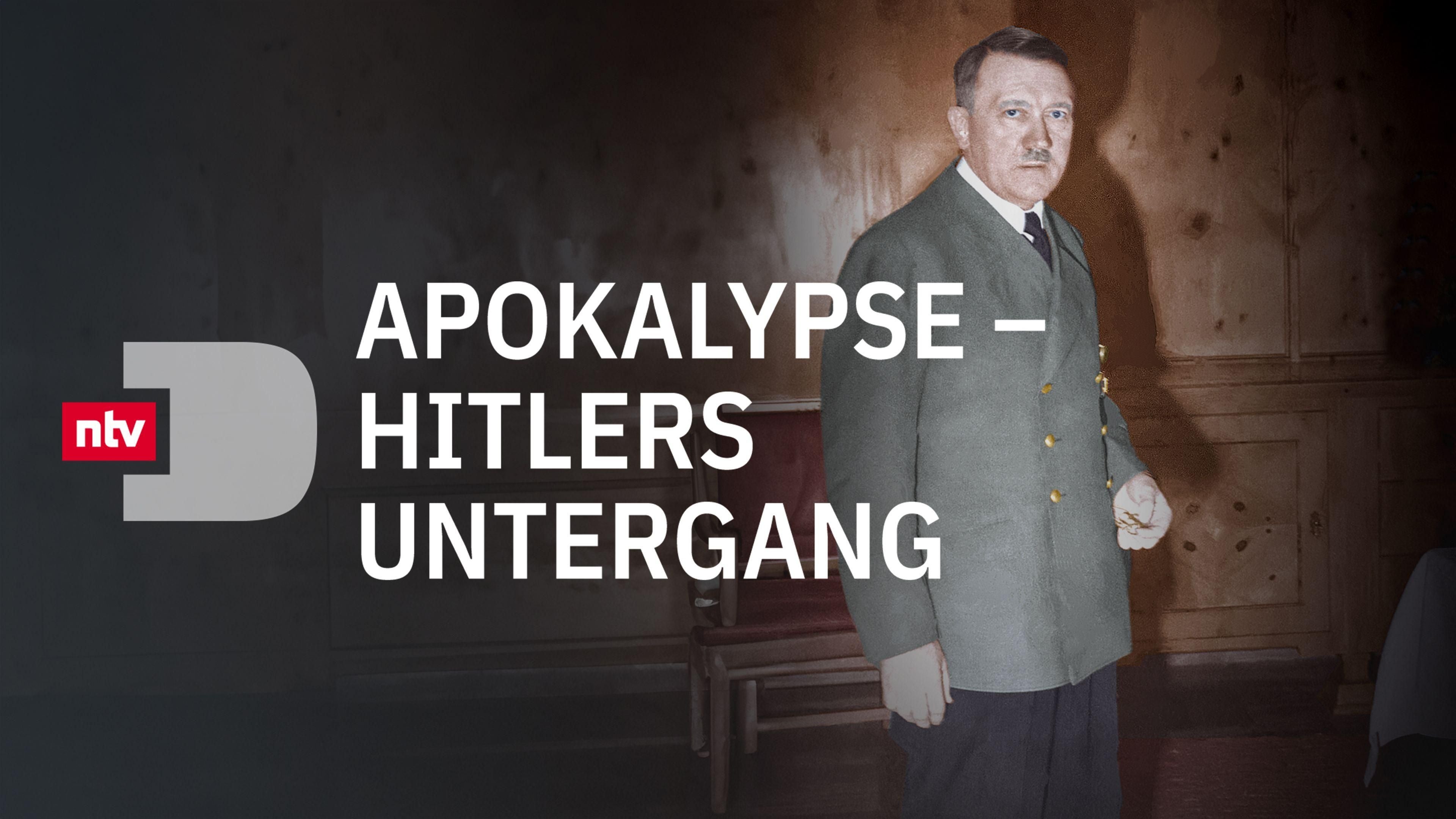 Apokalypse - Hitlers Untergang