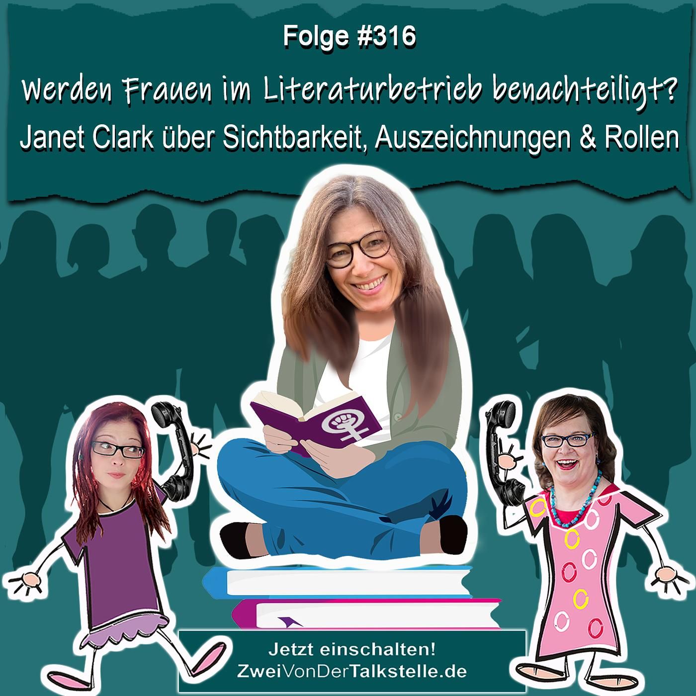 Werden Frauen im Literaturbetrieb benachteiligt? Janet Clark über Sichtbarkeit, Auszeichnungen & Rollen