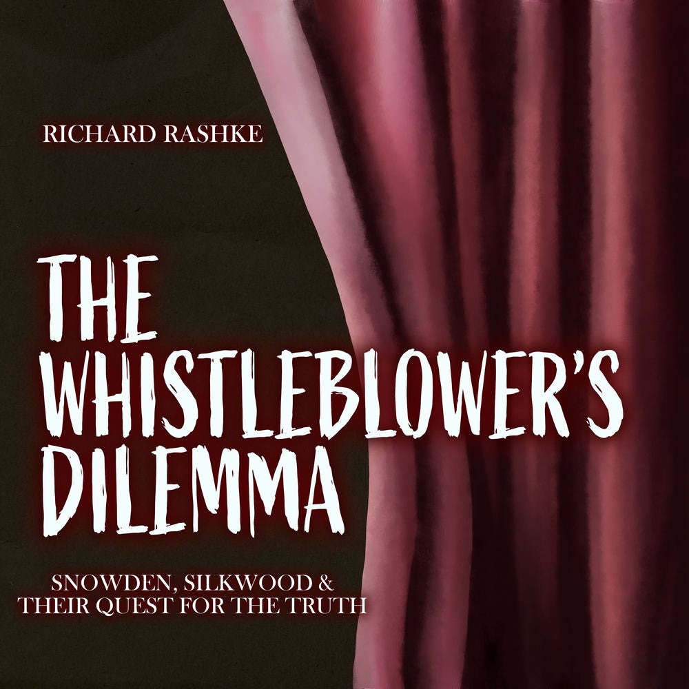 The Whistleblower's Dilemma