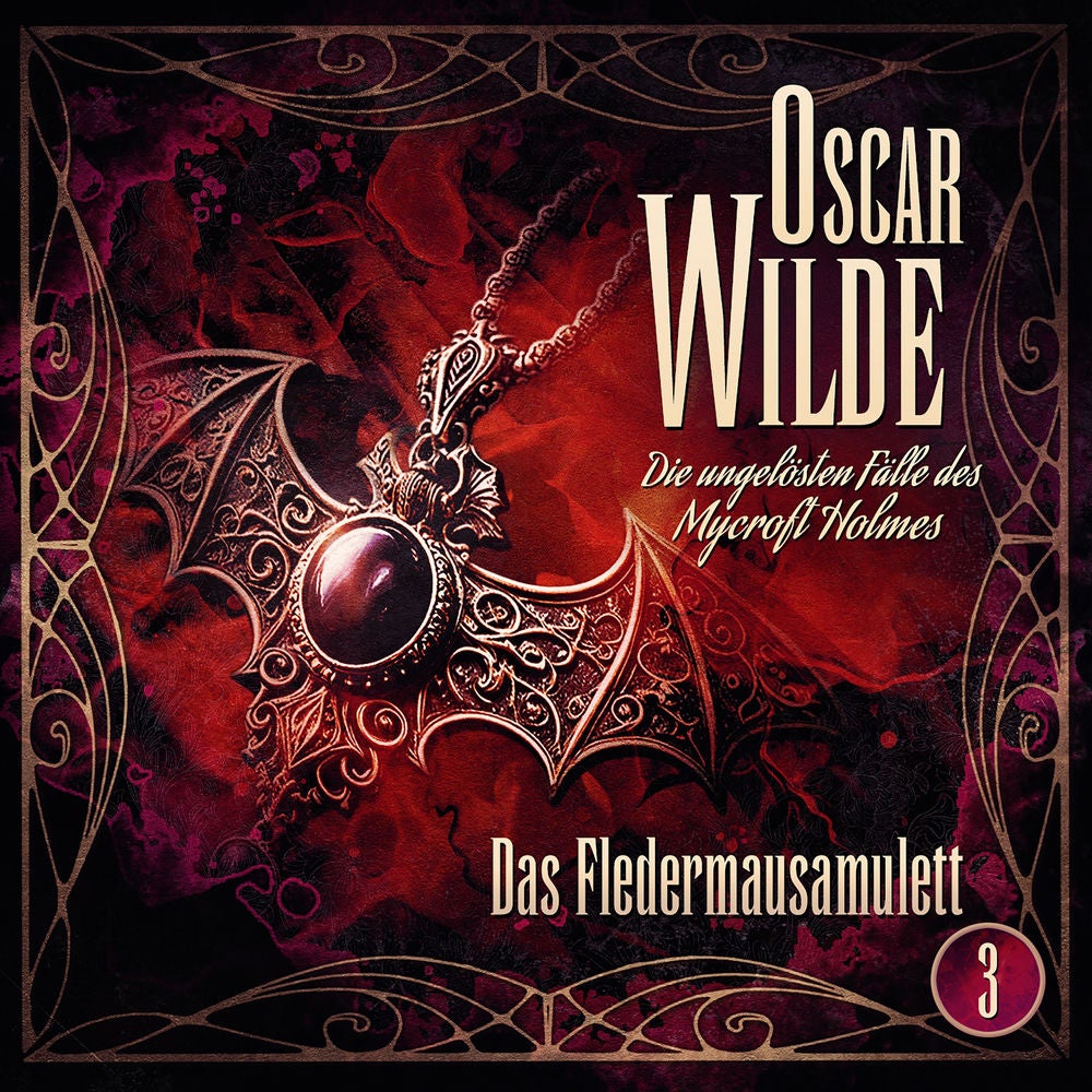 Oscar Wilde – Die ungelösten Fälle des Mycroft Holmes - Folge 3: Das Fledermausamulett