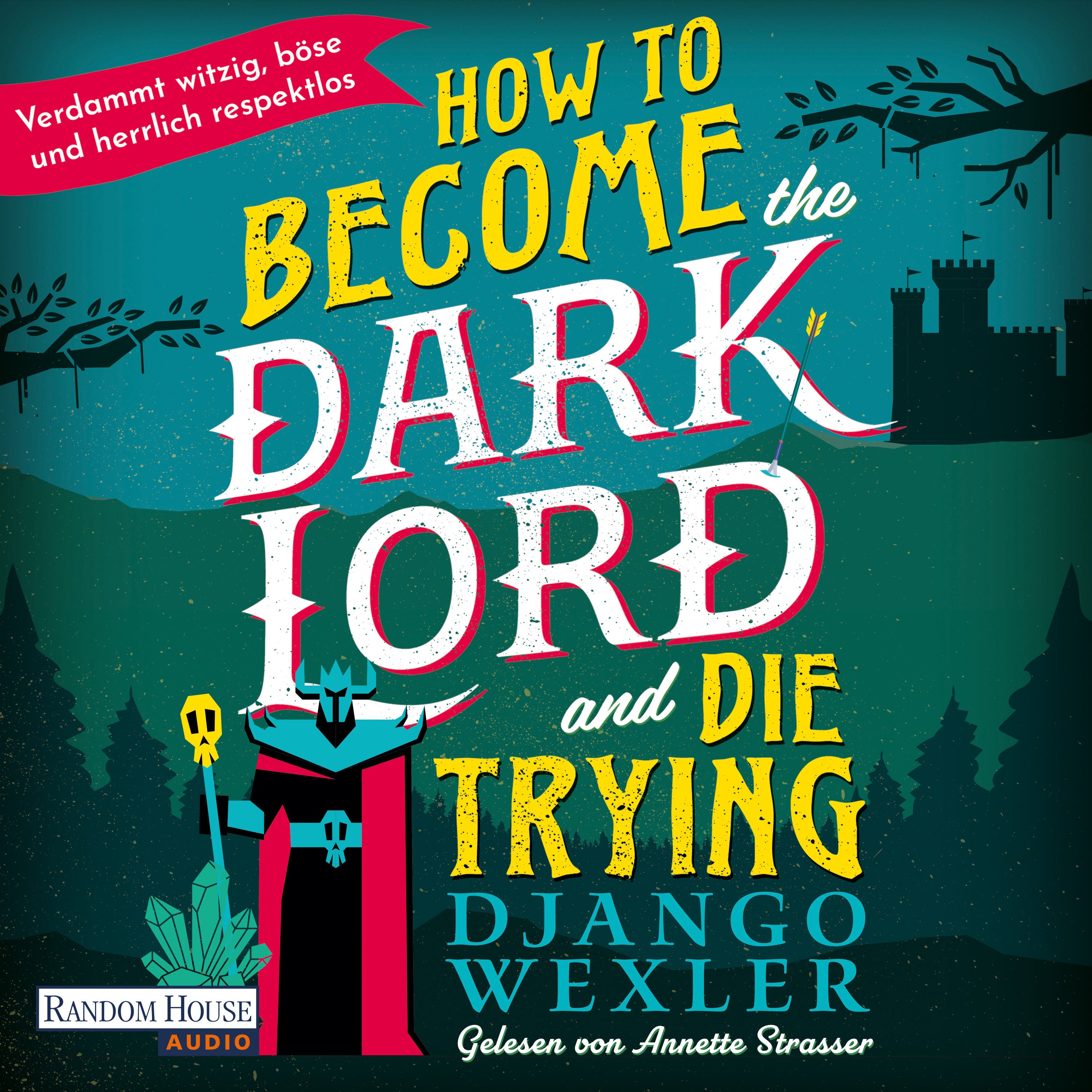 How to become the Dark Lord and die trying