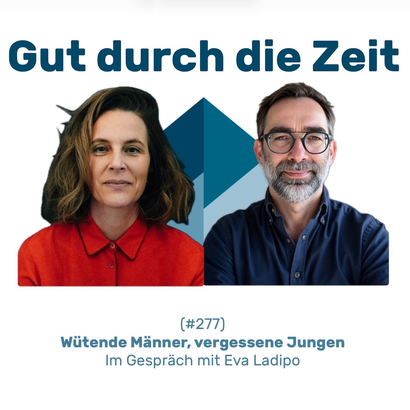 #277 GddZ - Wütende Männer, vergessene Jungen. Im Gespräch mit Eva Ladipo
