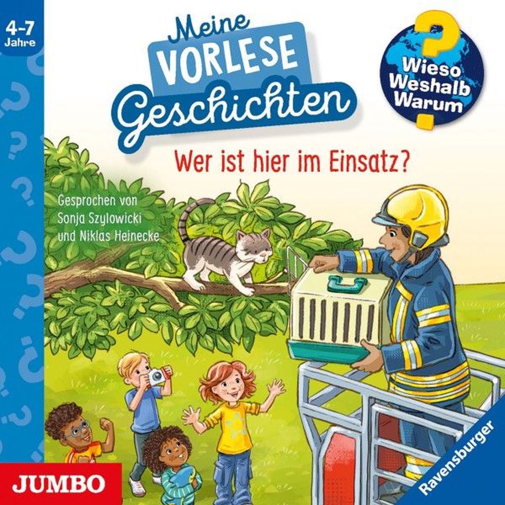 Wer ist hier im Einsatz? (Wieso? Weshalb? Warum? Meine Vorlesegeschichten, Folge 3)