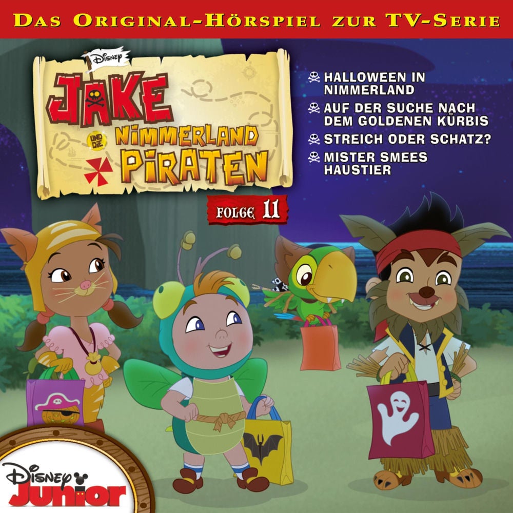 11: Halloween in Nimmerland / Auf der Suche nach dem goldenen Kürbis / Streich oder Schatz? / Mister Smees Haustier (Hörspiel zur