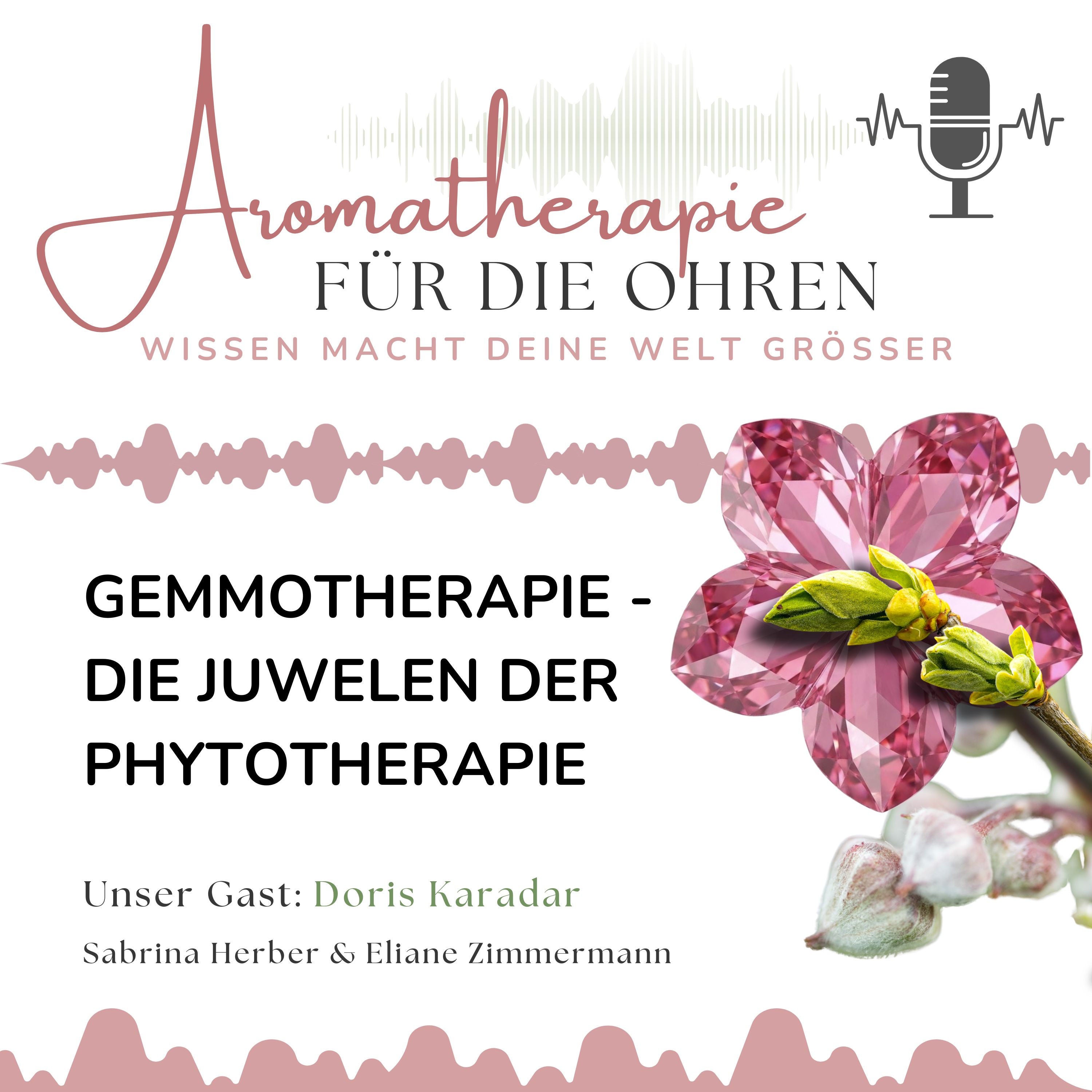 Gemmotherapie - Die Juwelen der Phytotherapie