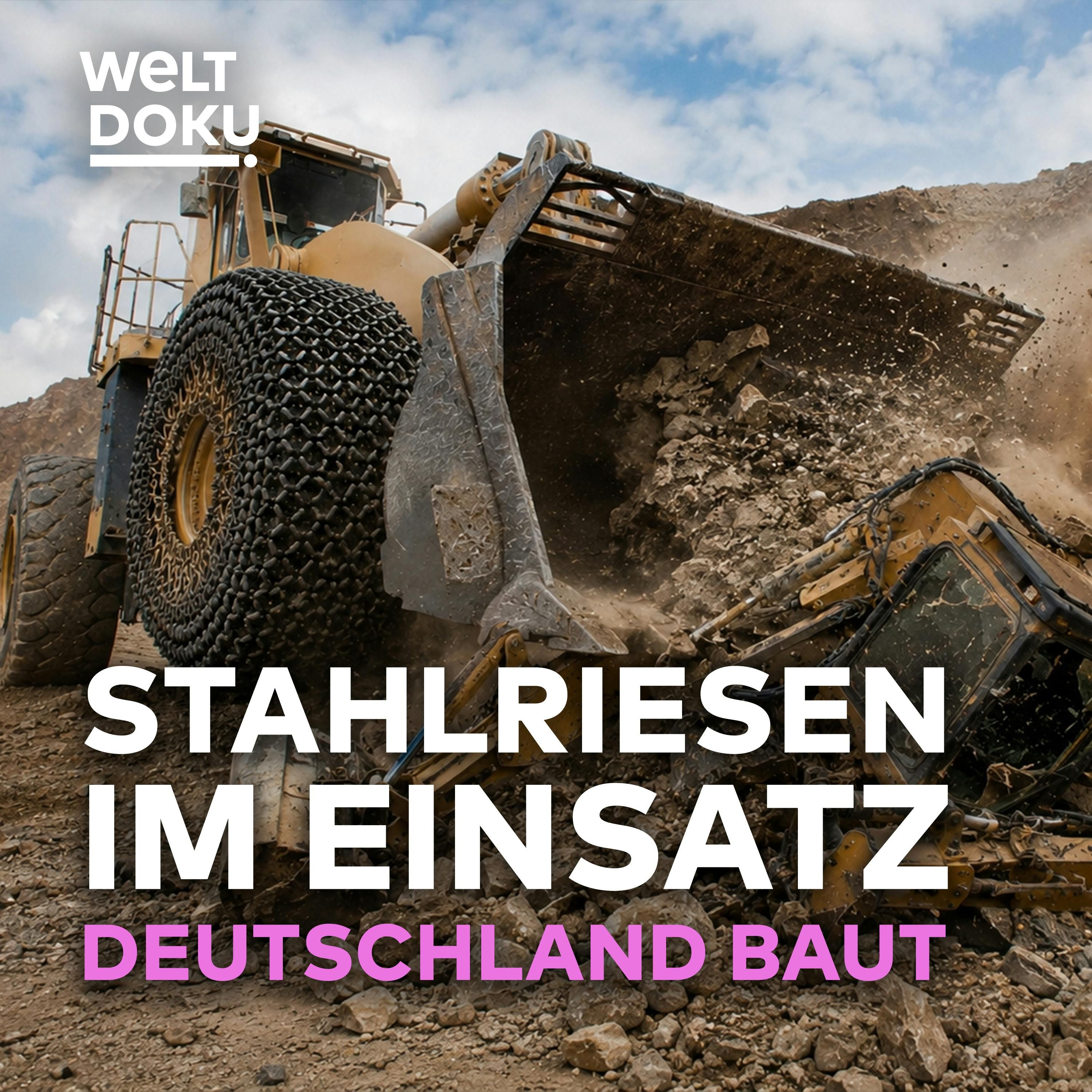 DEUTSCHLAND BAUT: Heavy Metall - Unsere Stahlriesen im Einsatz! I WELT Binge Marathon