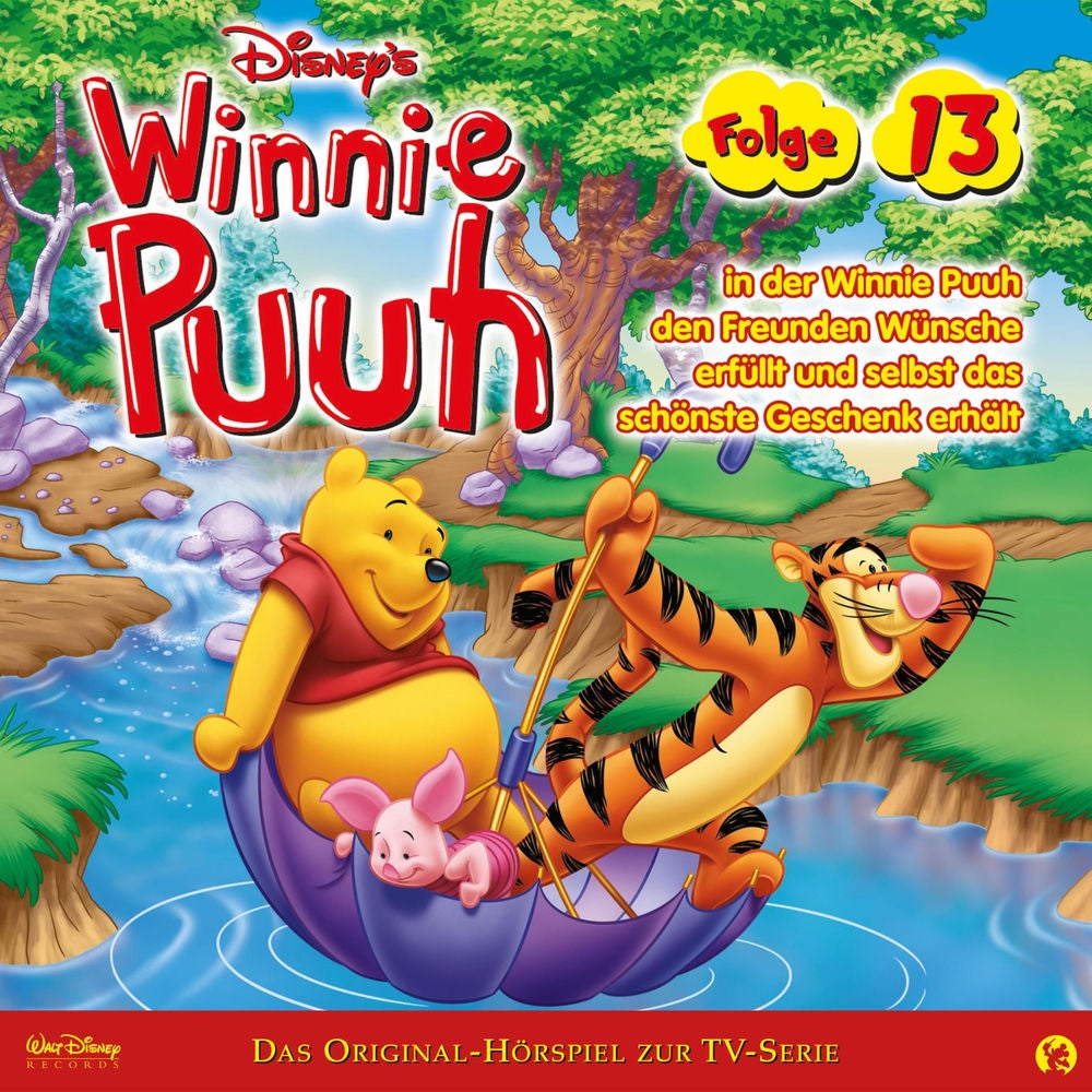 13: Winnie Puuh in der Winnie Puuh den Freunden Wünsche erfüllt und selbst das schönste Geschenk erhält (Hörspiel zur Disney TV-Se