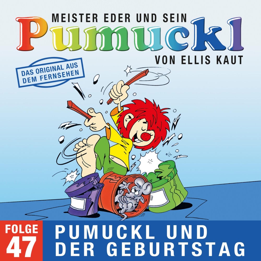 47: Pumuckl und der Geburtstag (Das Original aus dem Fernsehen)