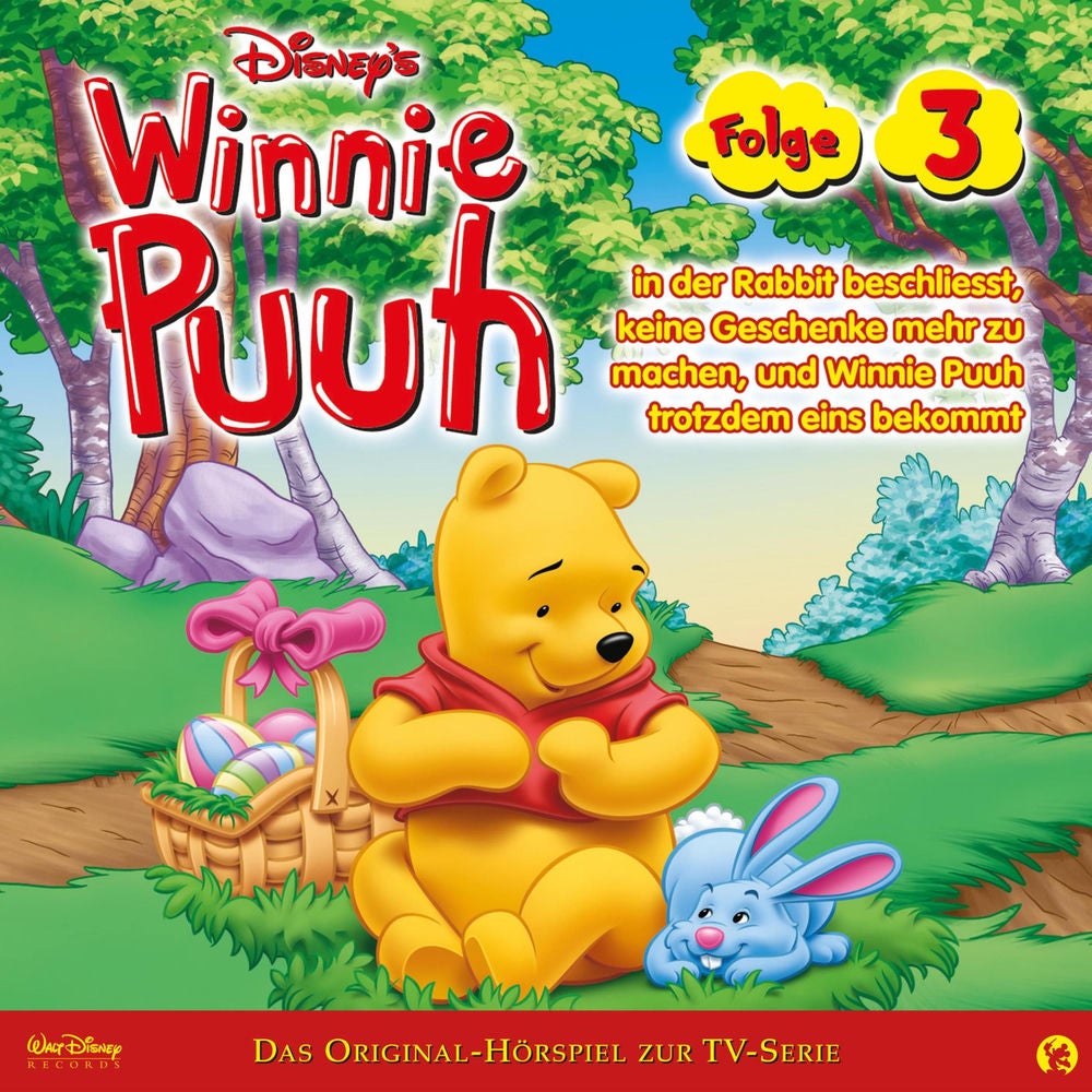 03: Winnie Puuh in der Rabbit beschliesst keine Geschenke mehr zu machen und Winnie Puuh trotzdem eins bekommt (Hörspiel zur Disne