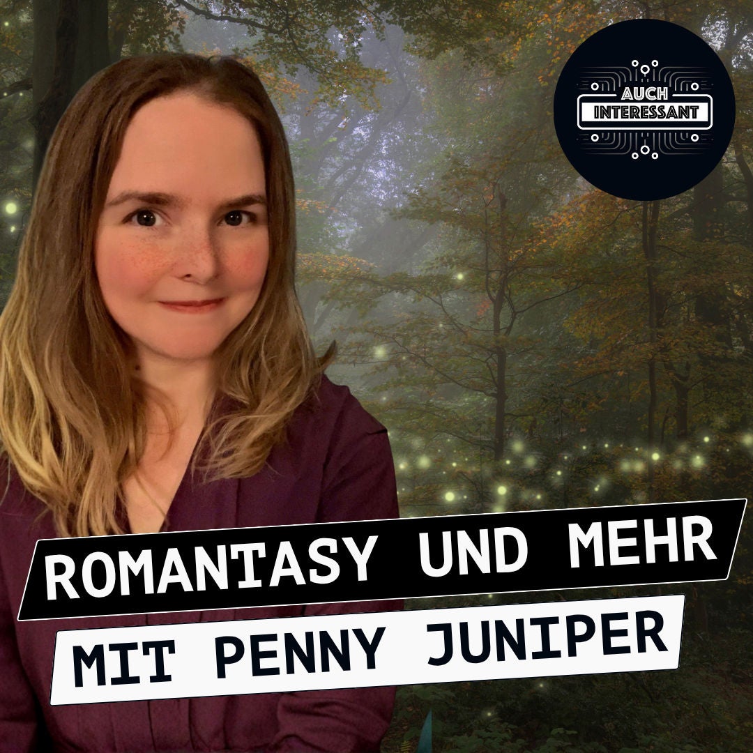 #240 Romantasy und mehr - mit Penny Juniper