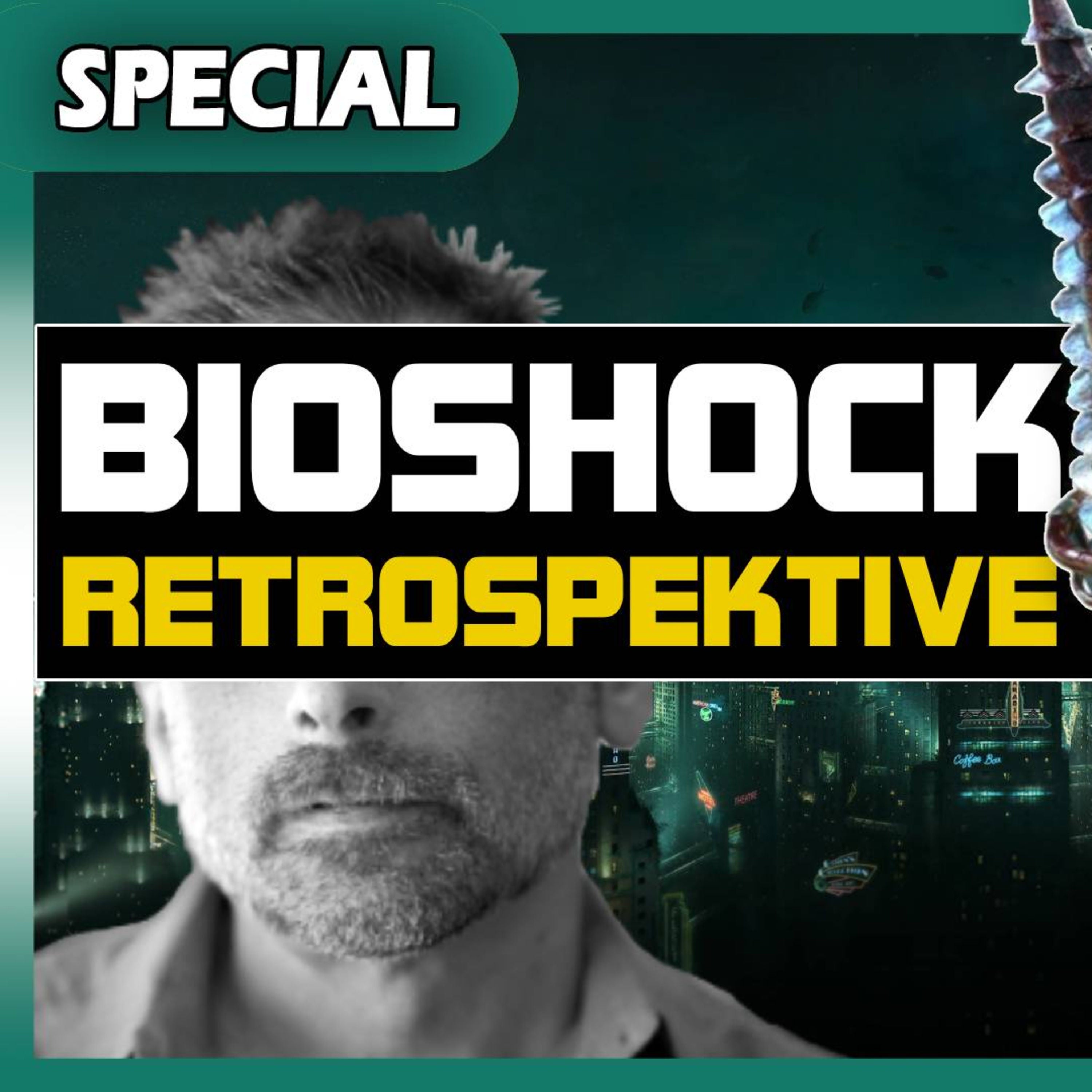#148 BioShock: Die große Retrospektive 19 Jahre später ft. @paschabelgames