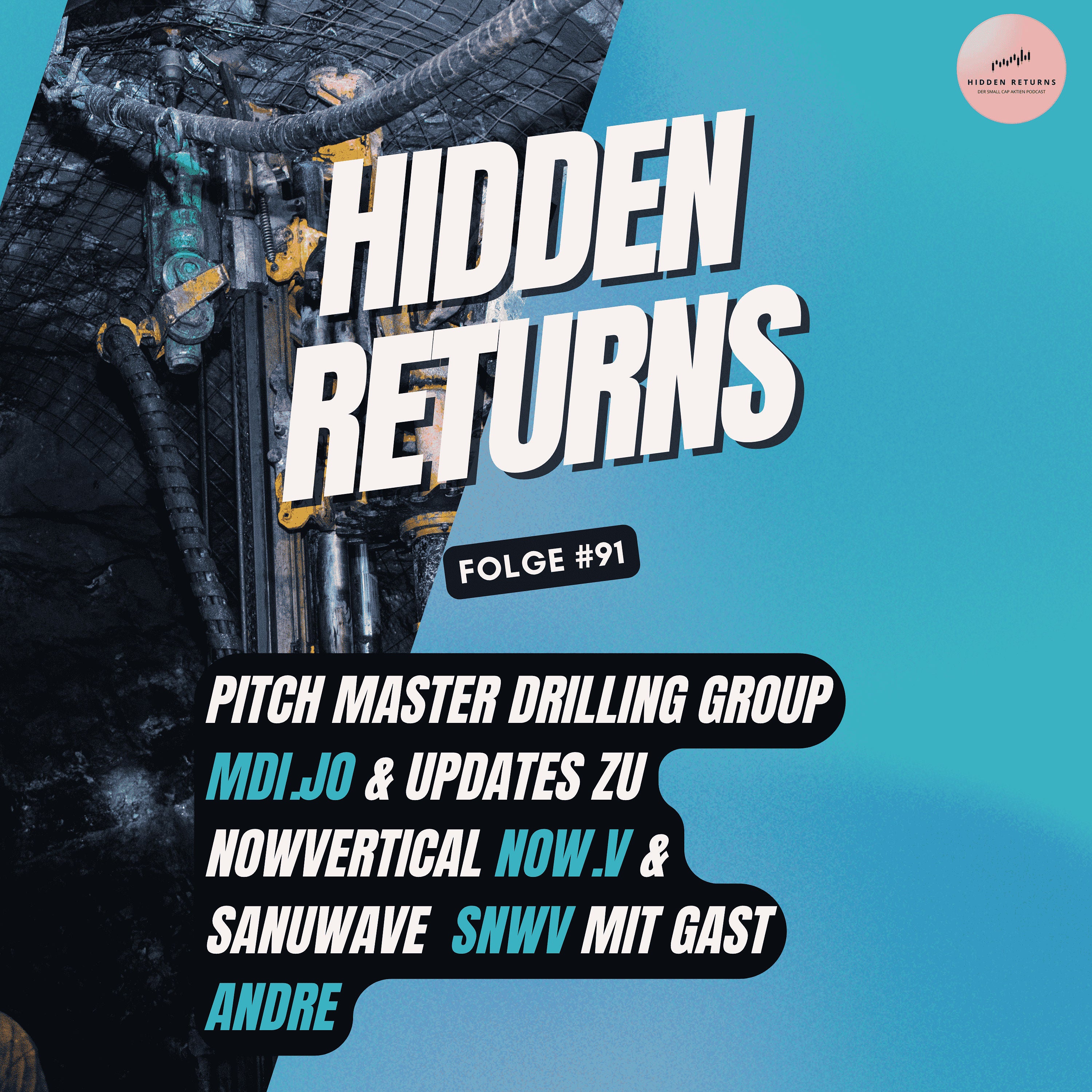 #91 - Pitch Master Drilling Group & Updates zu NowVertical & Sanuwave mit Gast Andre
