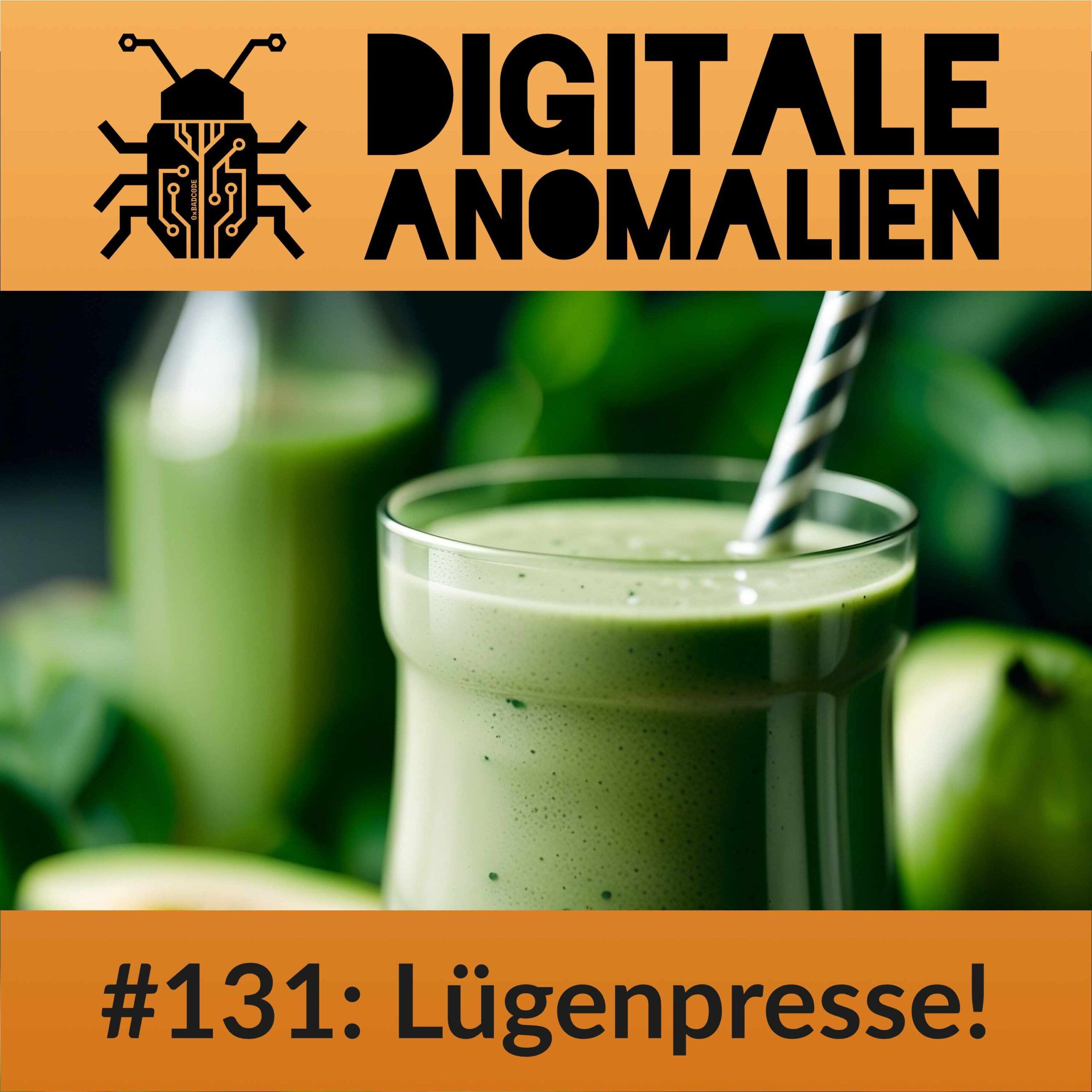 #131: Lügenpresse!