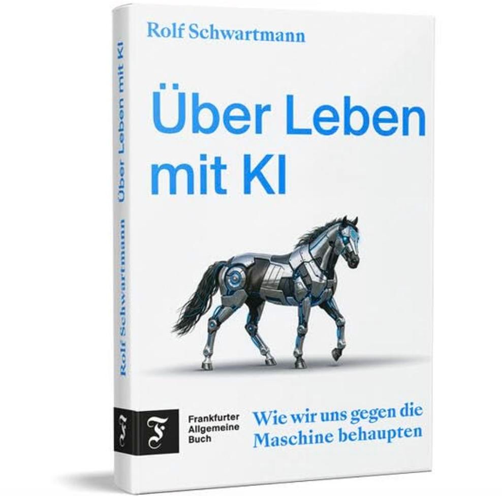 Über Leben mit KI – Wie wir uns gegen die Maschine behaupten: Ein wegweisendes Buch über Künstliche Intelligenz, Verantwortung und die Zukunft des Menschen
