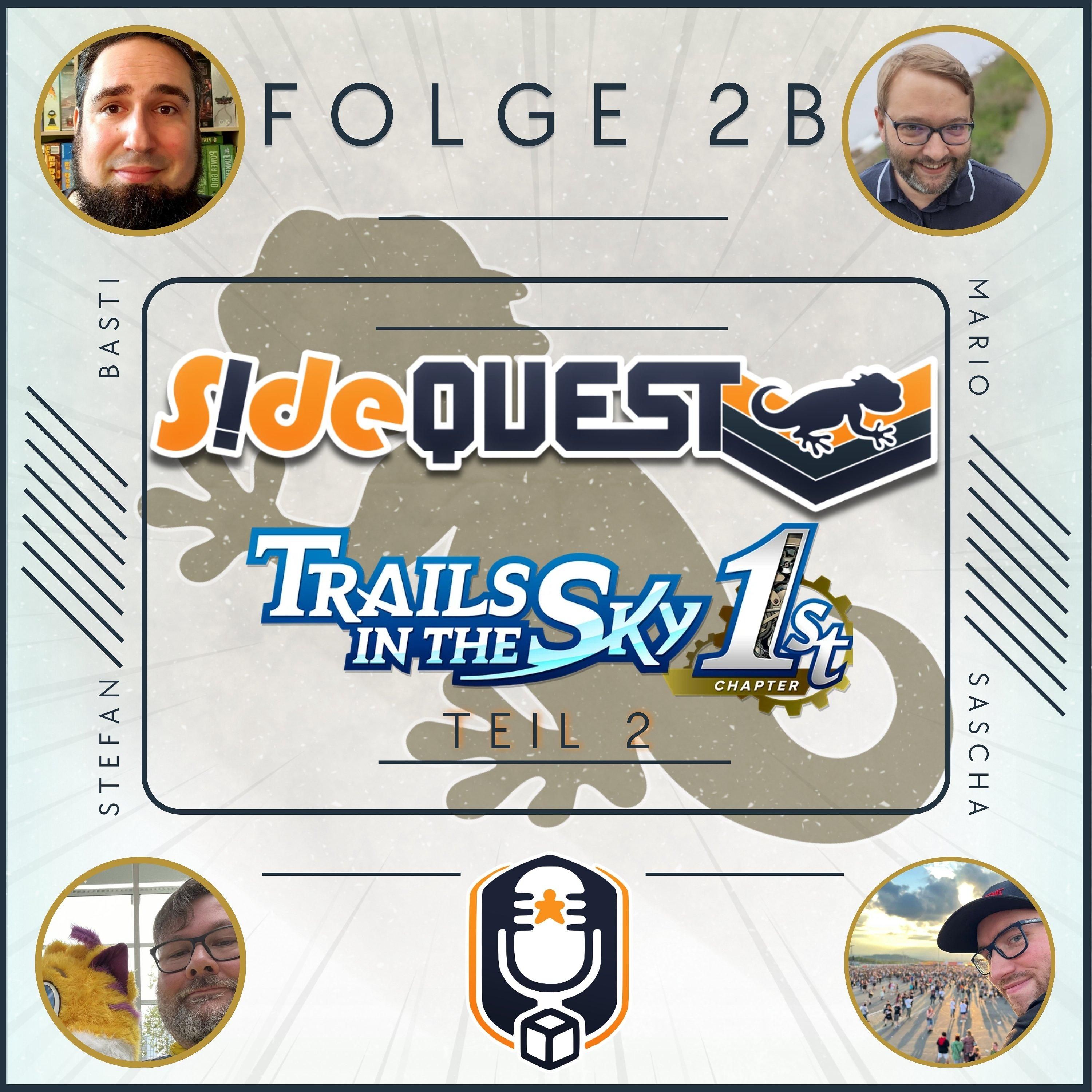 Folge 2B - S!deQuest - Trails in the Sky FC