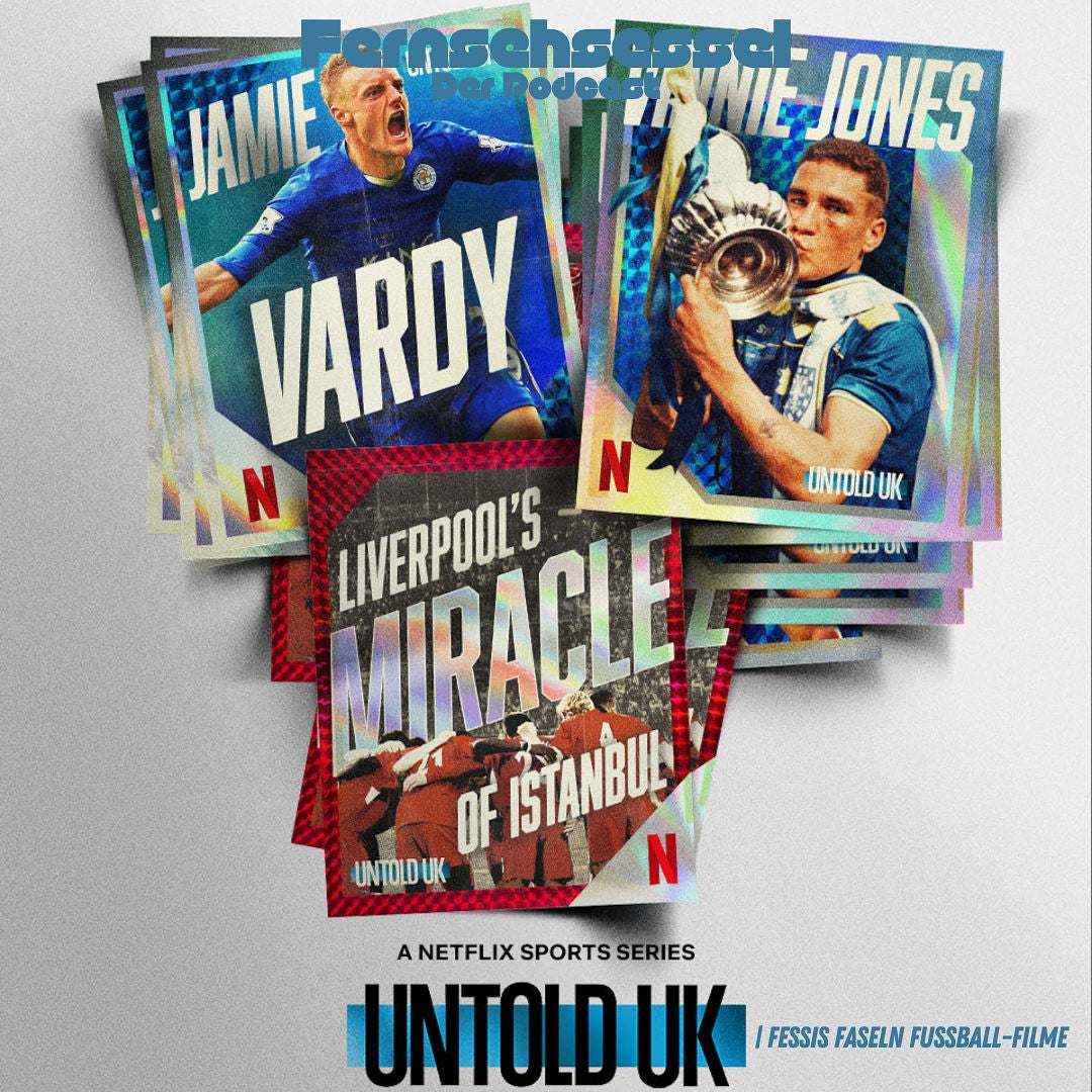 Untold UK | FESSIS FASELN FUSSBALL-FILME