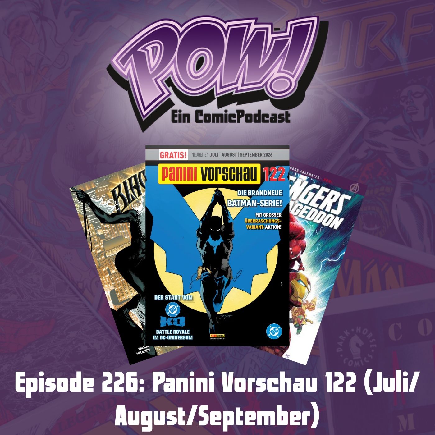 Ep. 226: Panini Vorschau 122 (Juli/August/September)