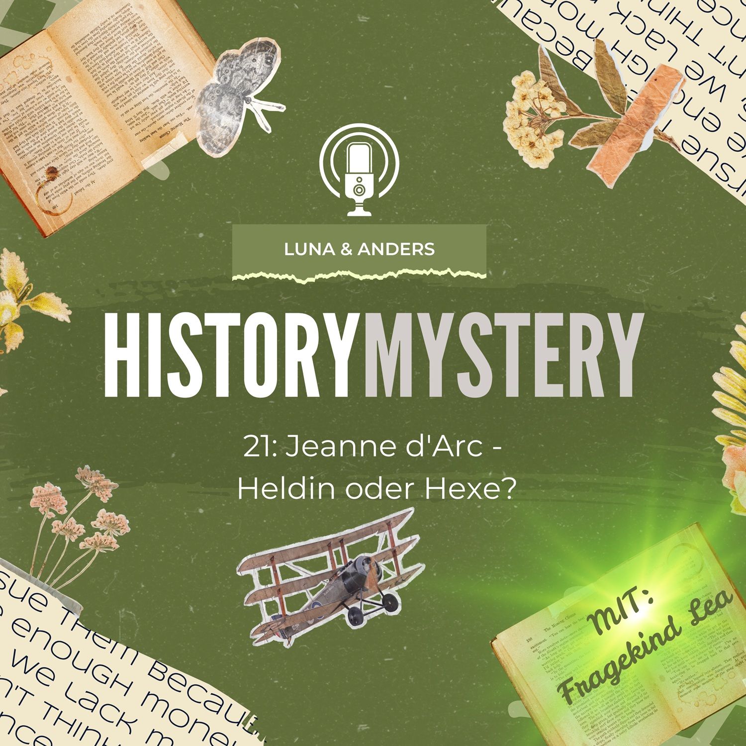 #21 | Jeanne d´Arc - Heldin oder Hexe?