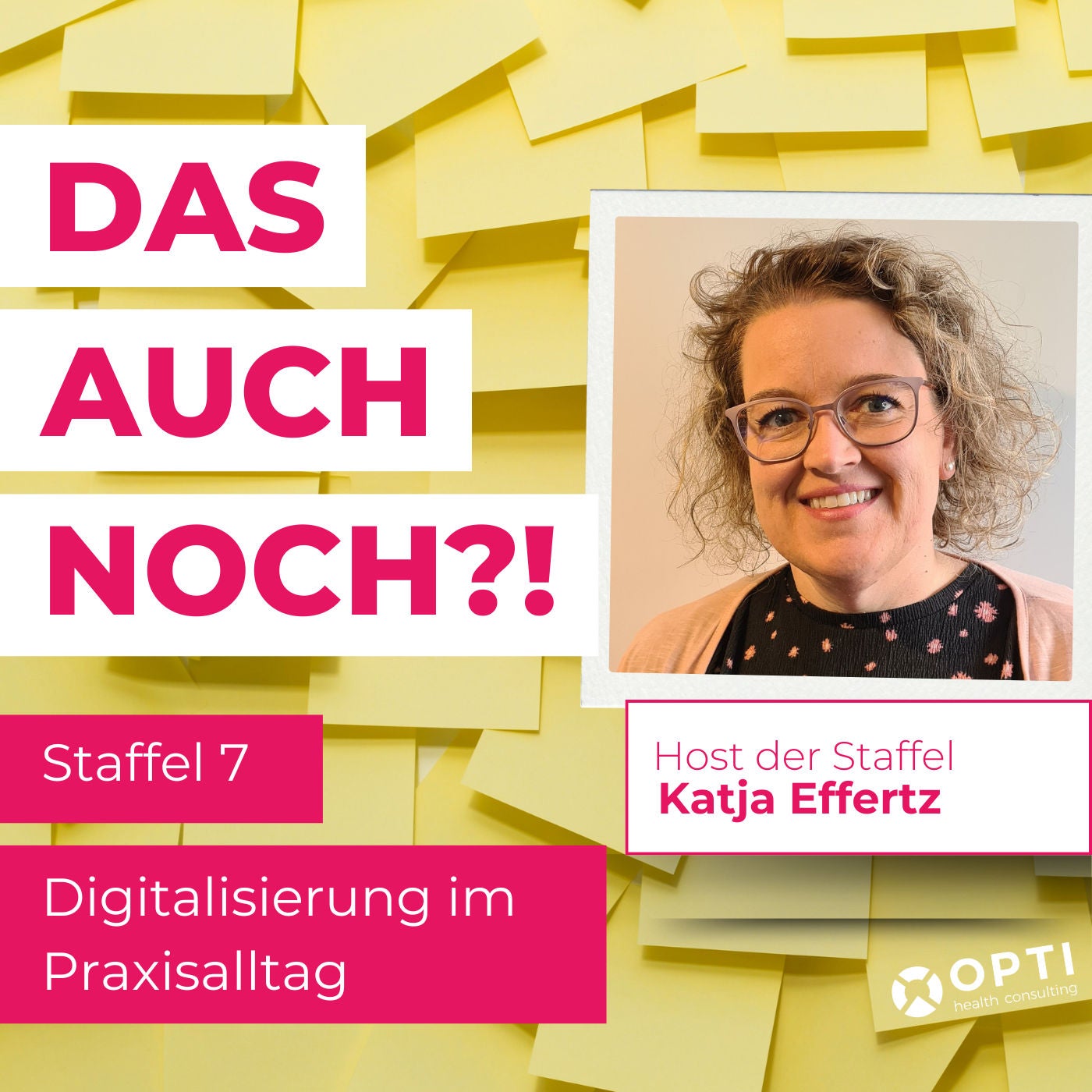 S7/E3: Der erste Eindruck zählt – Patientenaufnahme & Anamnese digitalisieren