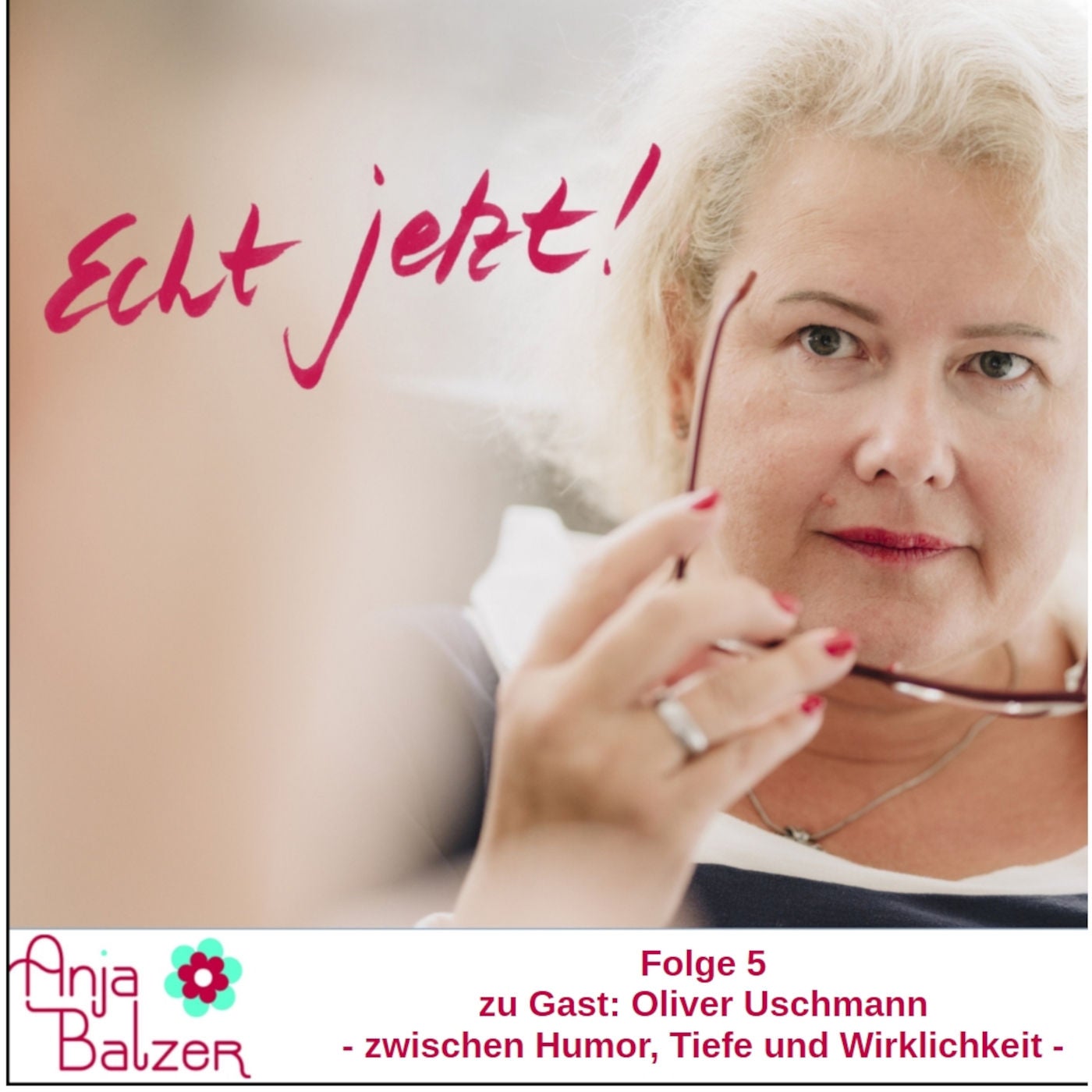 Folge 5 - Zwischen Humor, Tiefe und Wirklichkeit