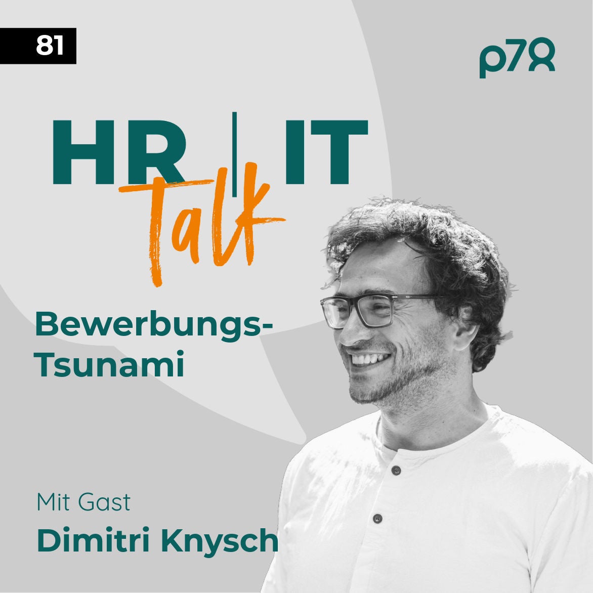 #81 - Bewerbungs-Tsunami: Warum wir in Bewerbungen ertrinken – und trotzdem Talente fehlen