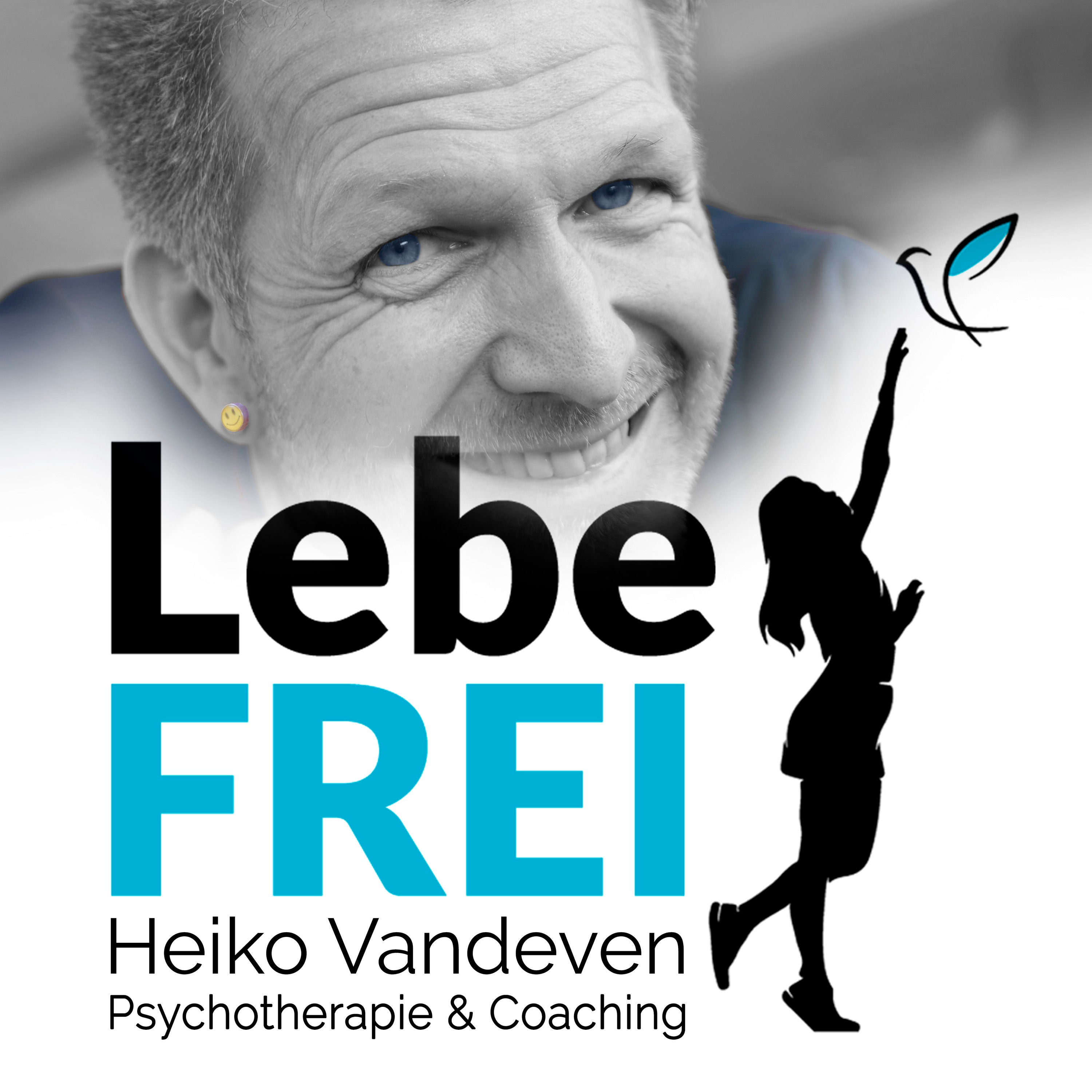 Lebe-frei-jetzt! Das beste Rezept zum GLÜCKLICH sein!
