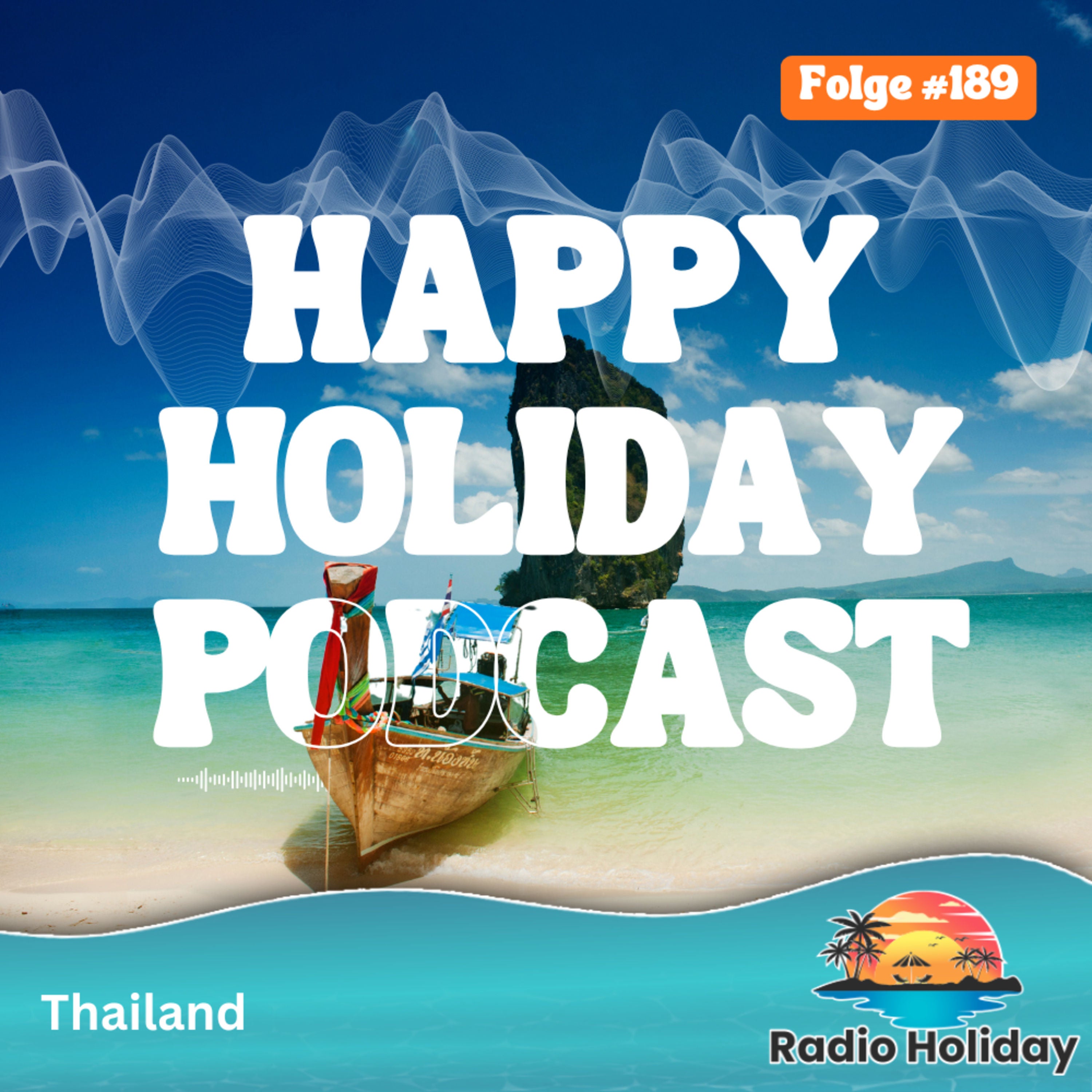 189. Radio Holiday Thailand