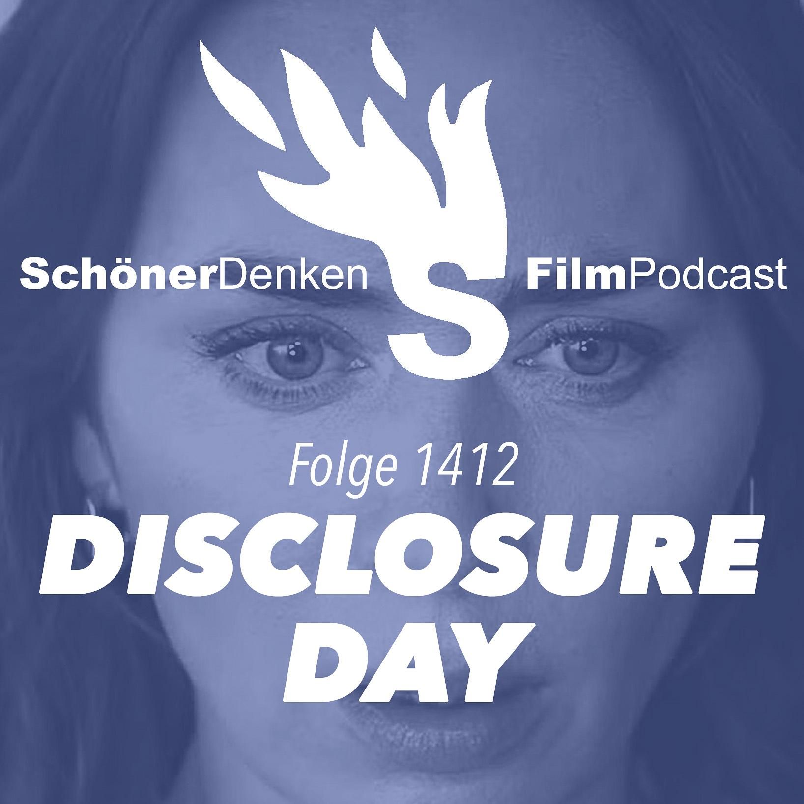 Folge 1412: DISCLOSURE DAY - Die Wahrheit ist da draußen und im Fernsehen