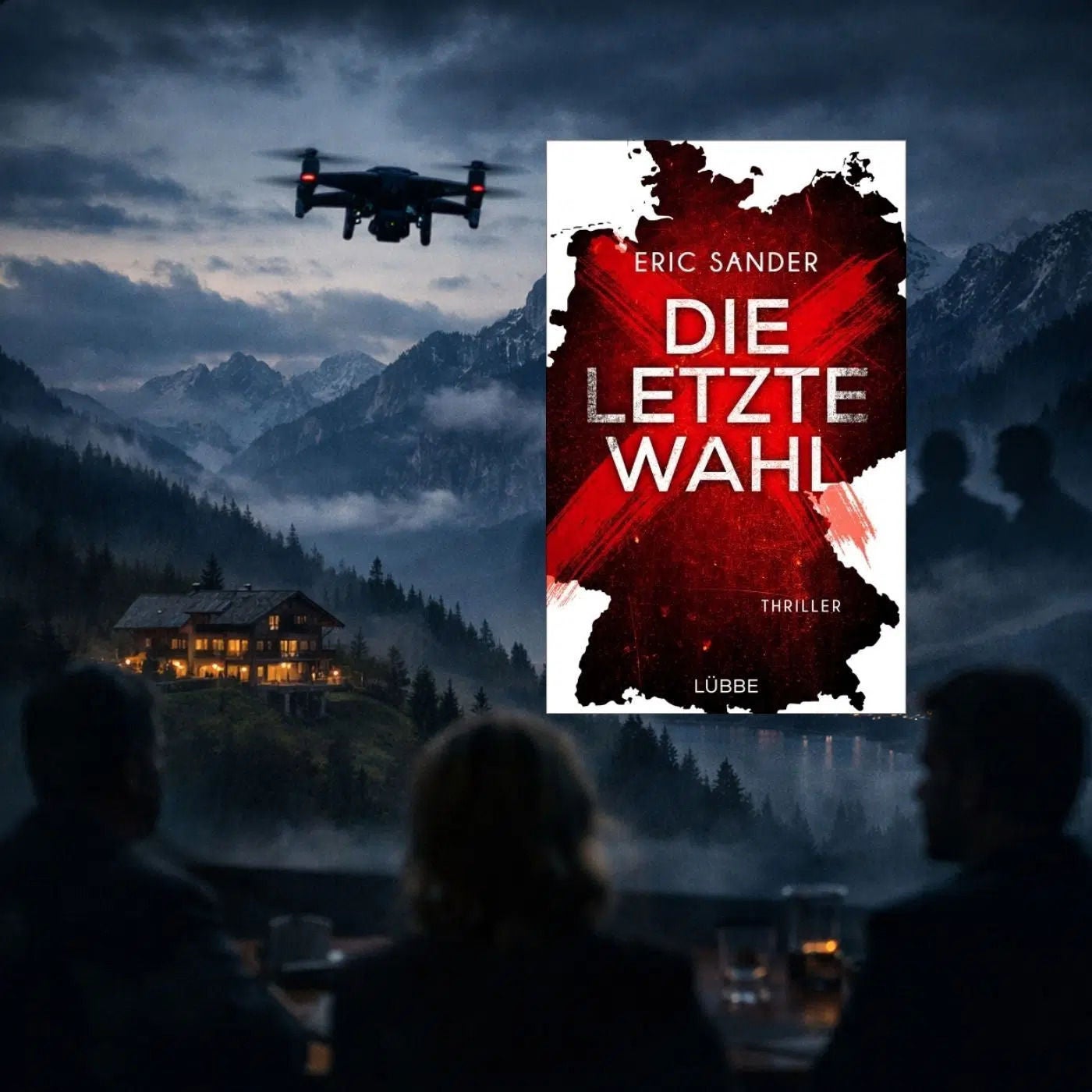 [Buchrezension] Eric Sander – Die letzte Wahl: Thriller über Demokratie und Populismus