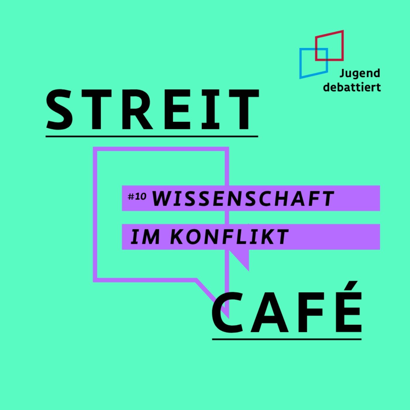 #10 Wissenschaft im Konflikt