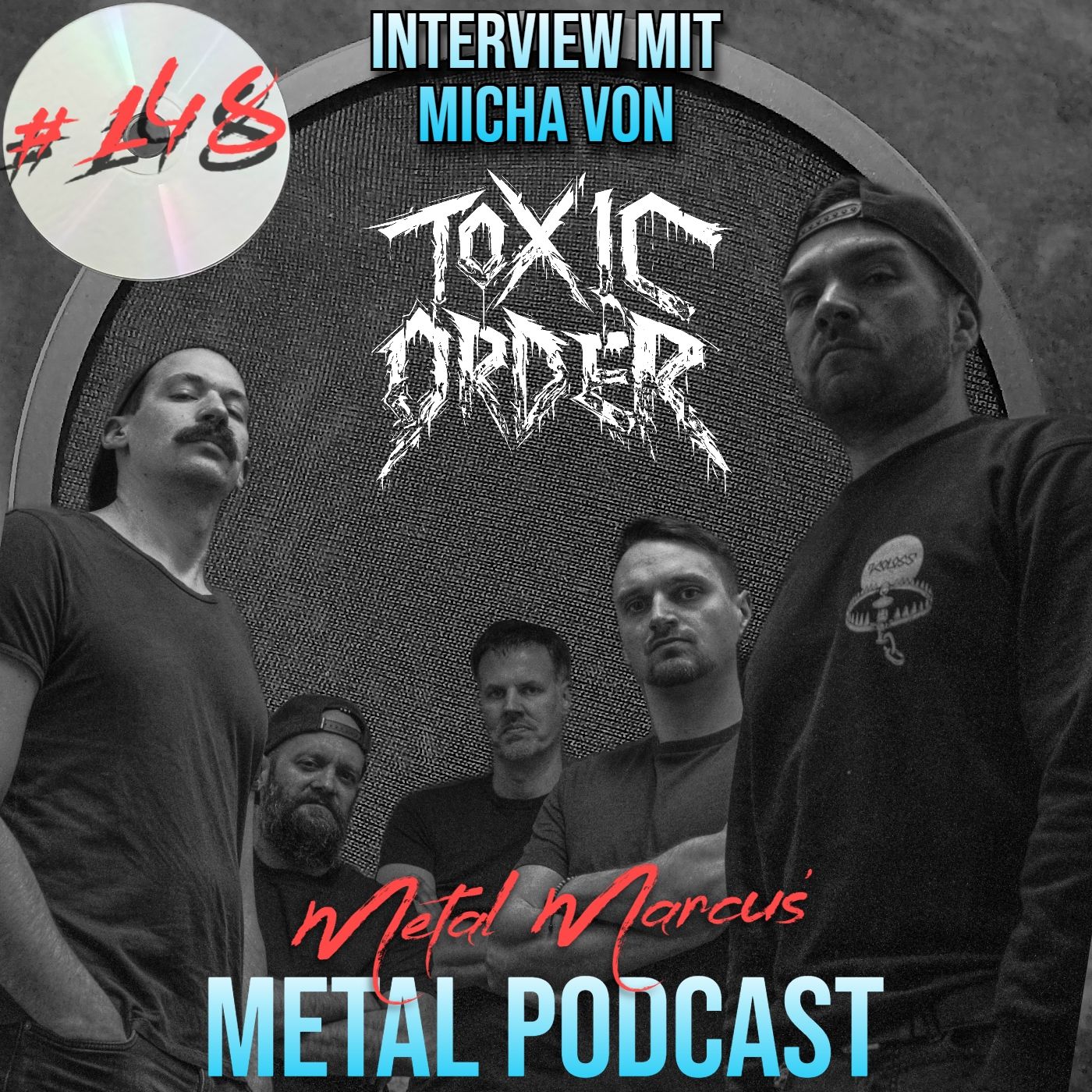 #148 - Interview mit Micha von Toxic Order