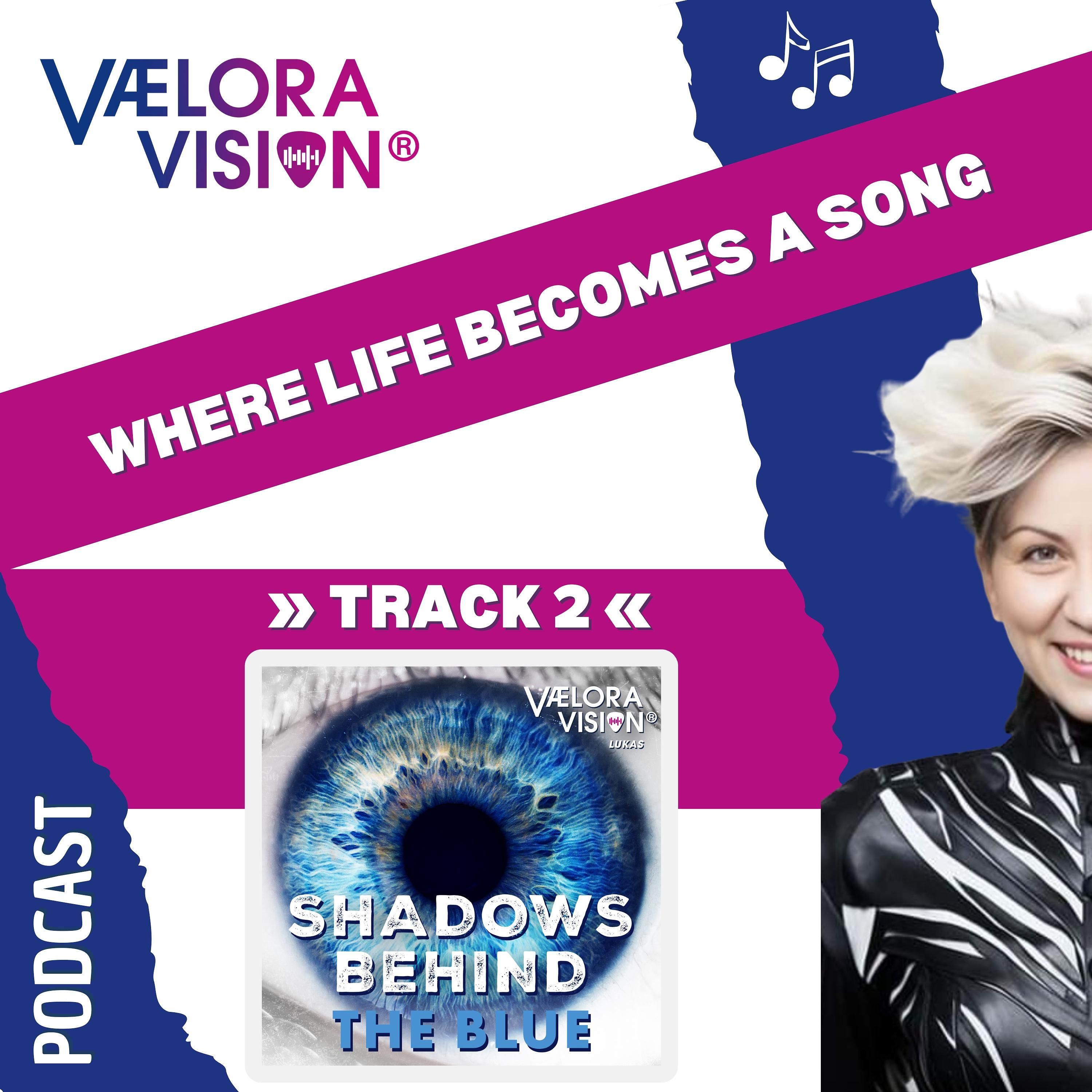 Track 2 - Shadows Behind the Blue: Die Geschichte dahinter