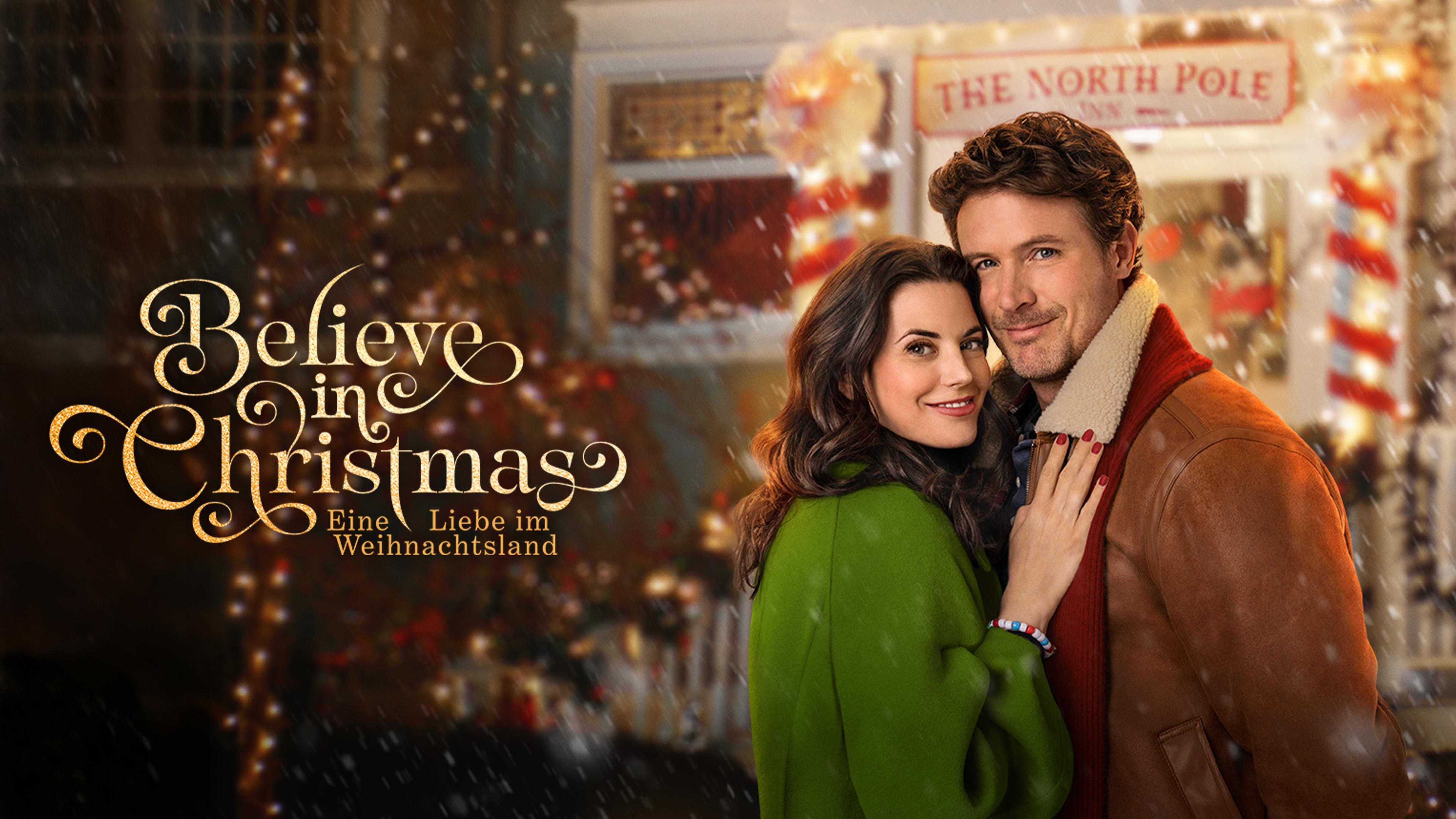 Believe In Christmas - Eine Liebe im Weihnachtsland