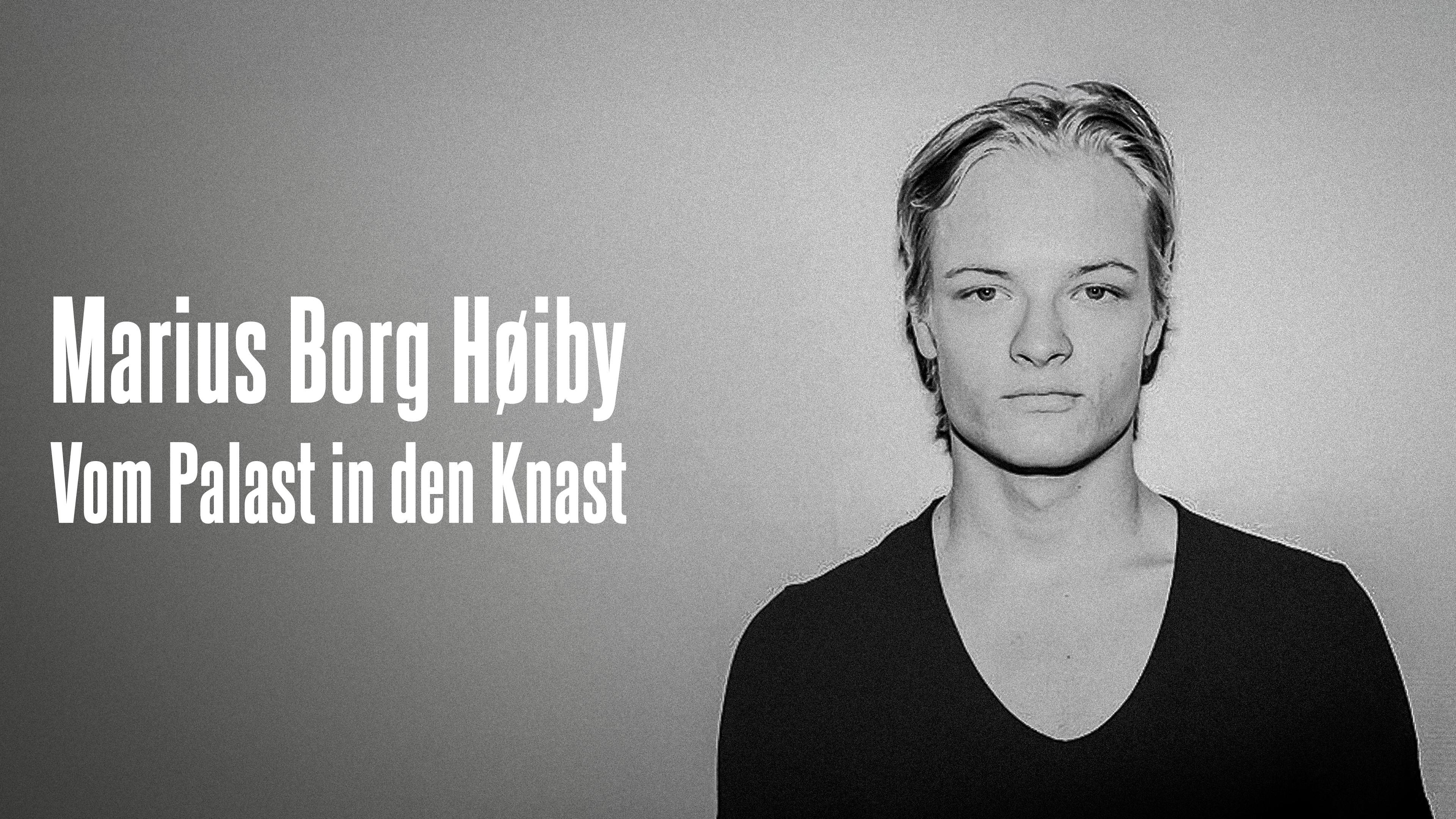 Marius Borg Høiby - Vom Palast in den Knast
