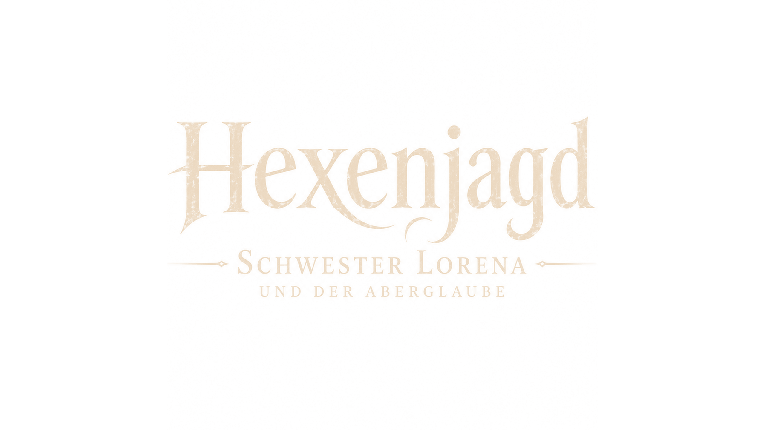 Hexenjagd - Schwester Lorena und der Aberglaube