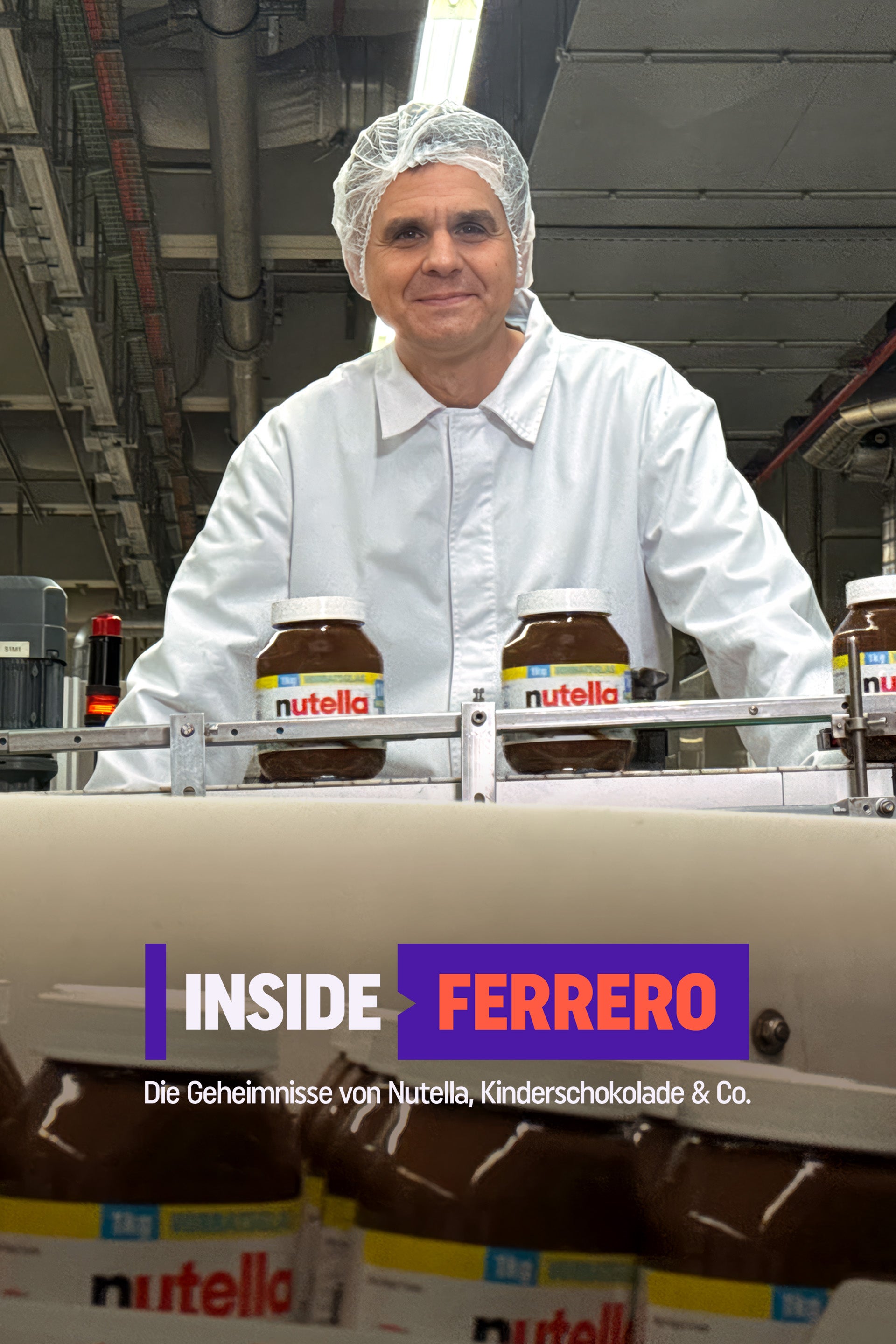 Inside FERRERO - Die Geheimnisse von Nutella, Kinder Schokolade & Co.