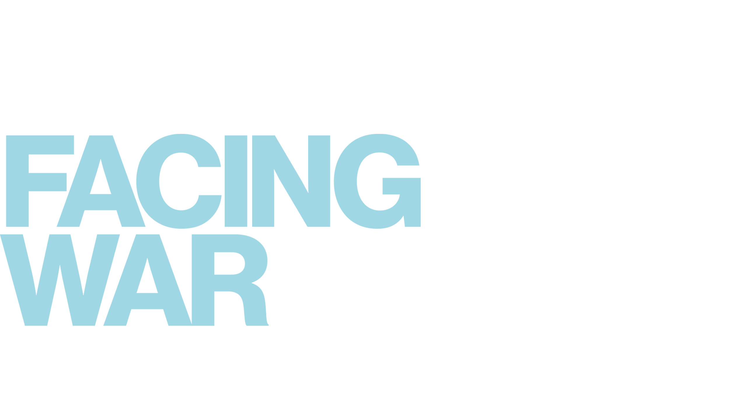 Facing War