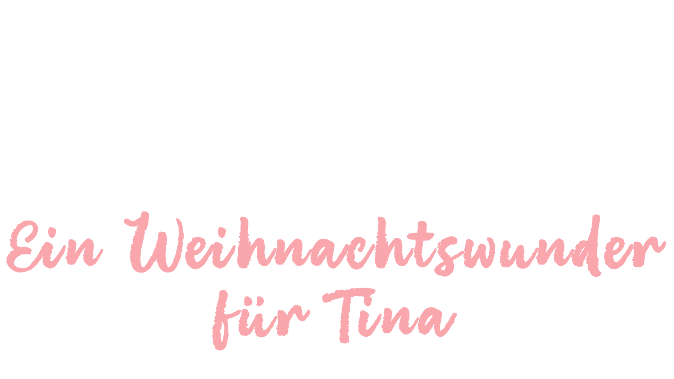 Unwrapping Christmas - Ein Weihnachtswunder für Tina